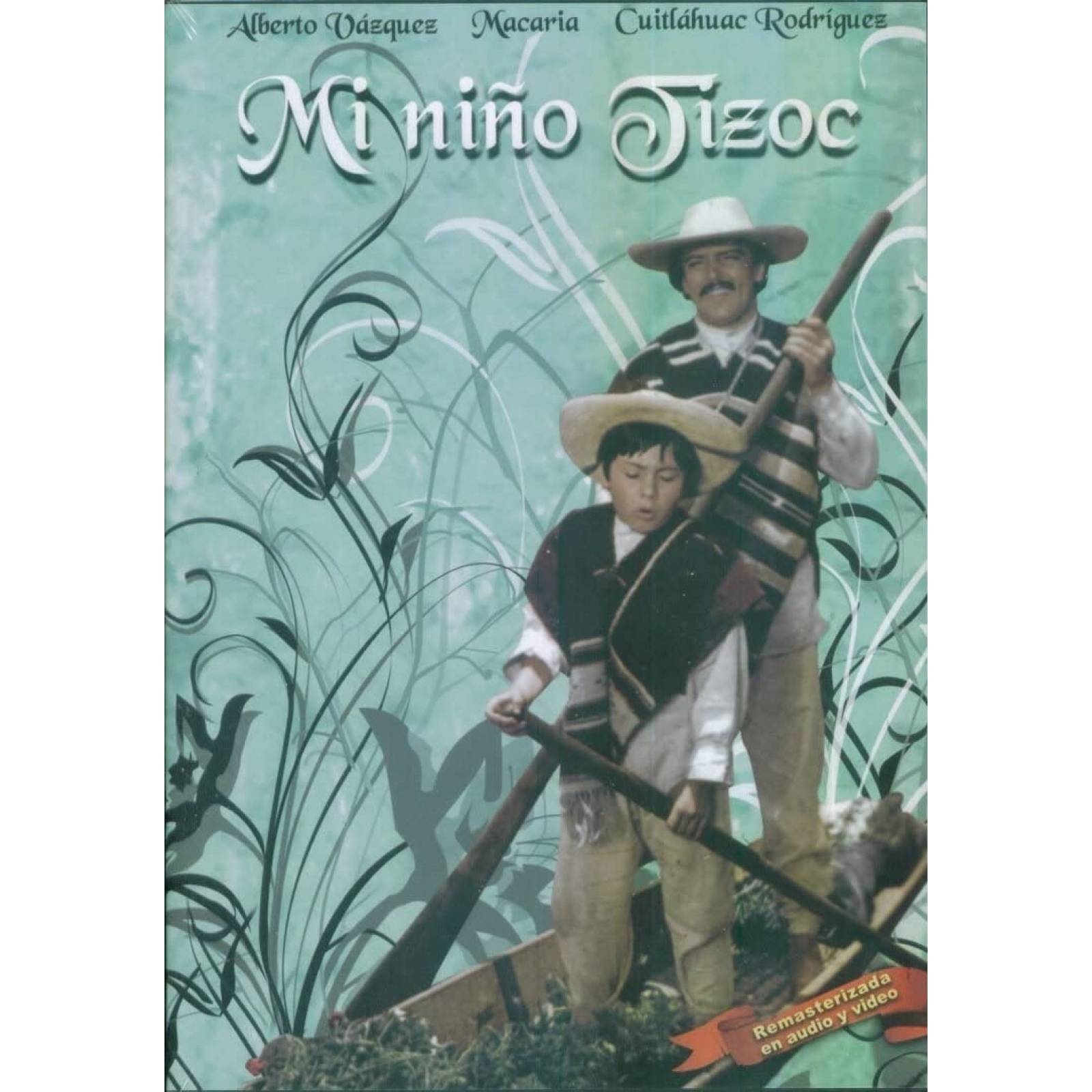 Mi Niño Tizoc Alberto Vázquez Pelicula Dvd