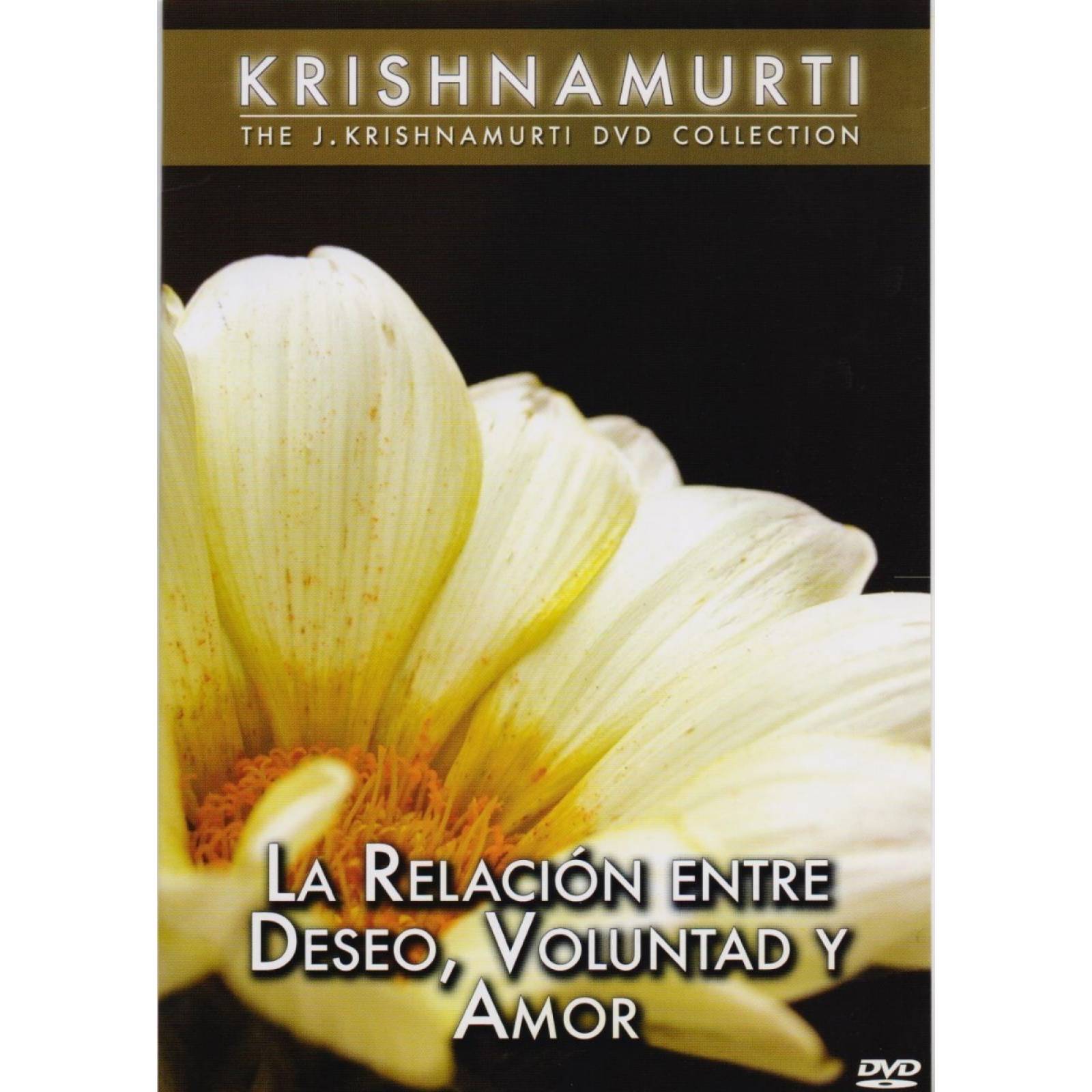 Krishnamurti La Relacion Entre Deseo Voluntad Documental Dvd
