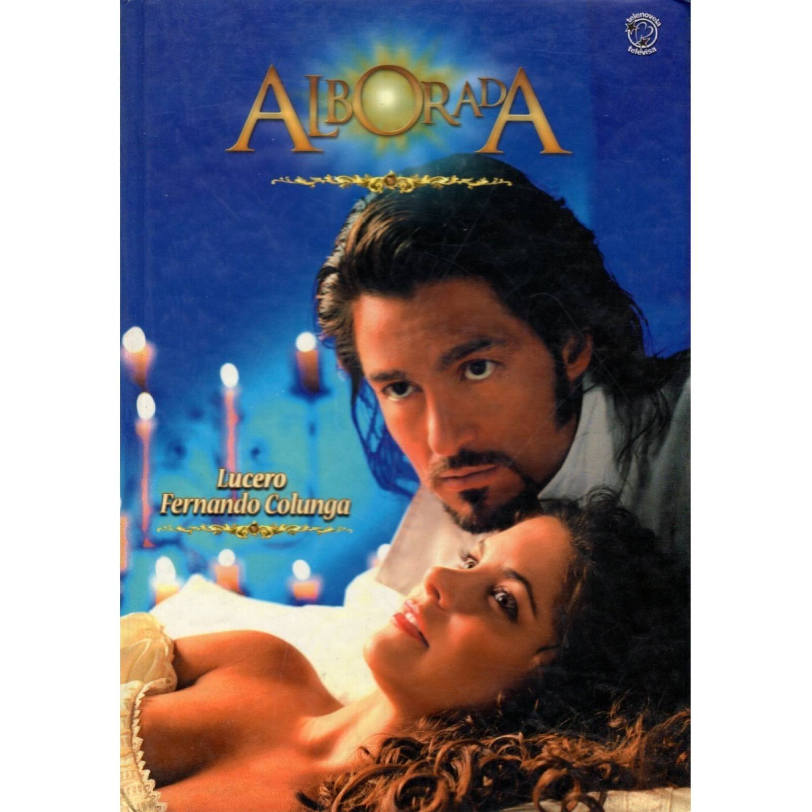 Alborada Lucero Fernando Colunga Telenovela Dvd