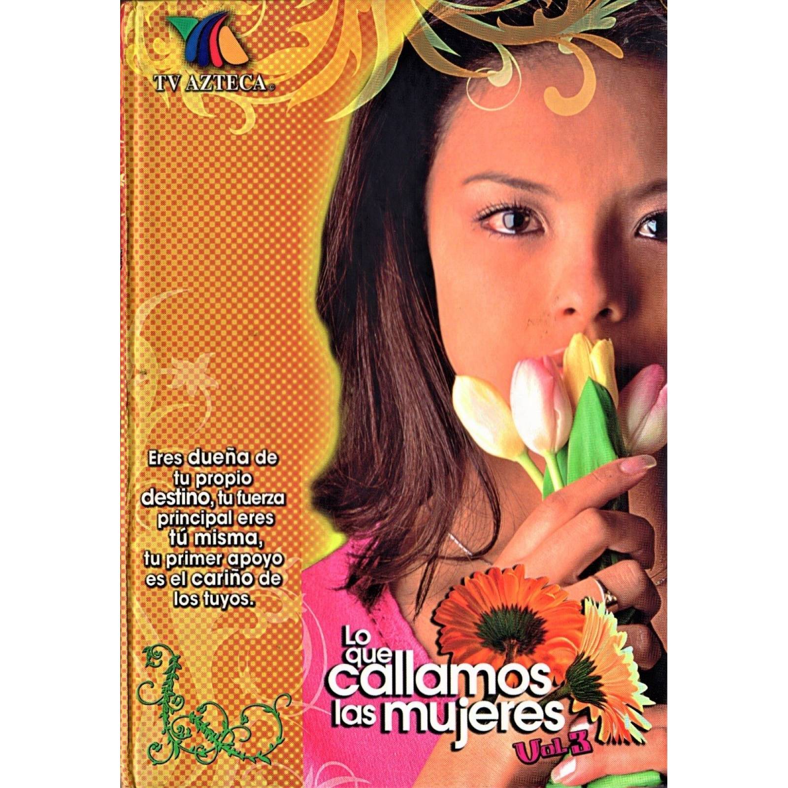 Lo Que Callamos Las Mujeres Volumen 3 Tres Dvd
