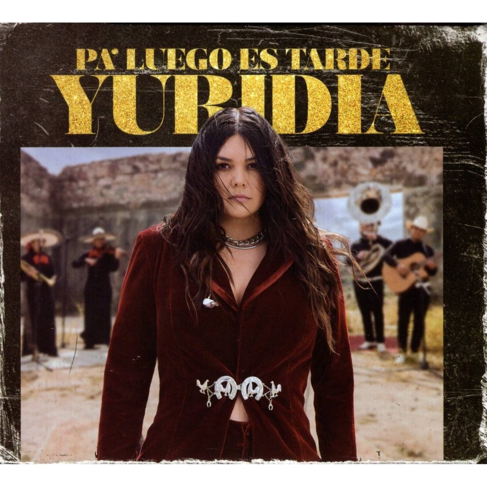 Yuridia Pa Luego Es Tarde Disco Cd