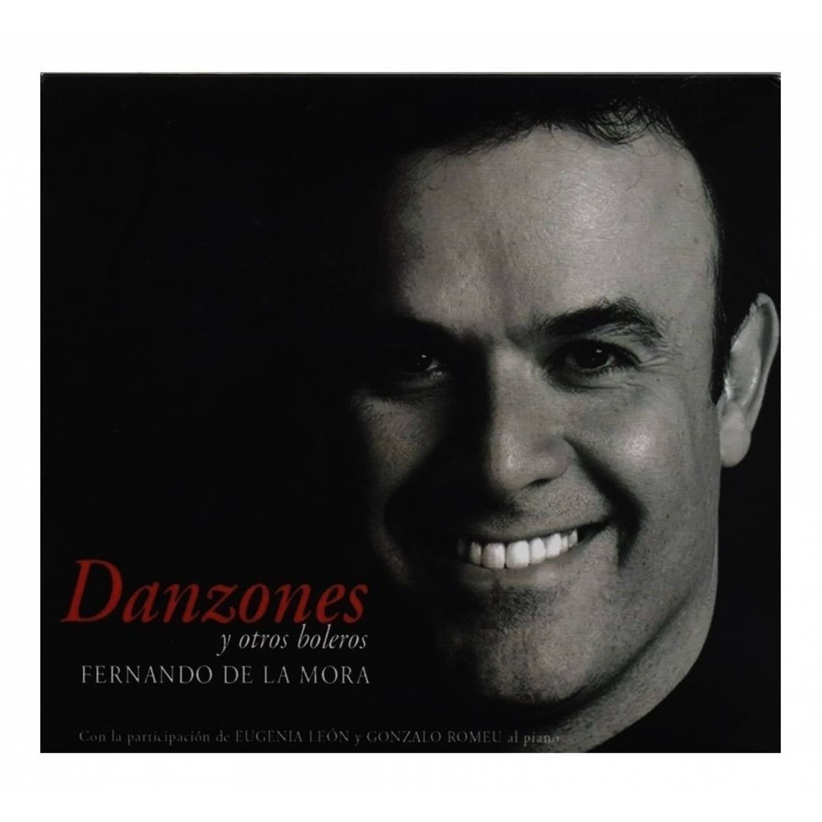 Danzones Y Otros Boleros - Fernando De La Mora Cd