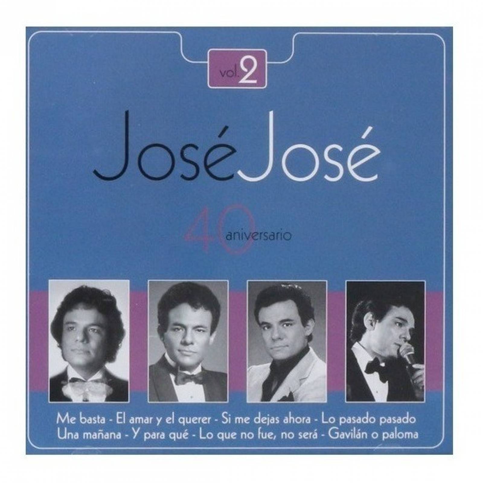 Jose Jose 40 Aniversario Volumen 2 / 2 Discos