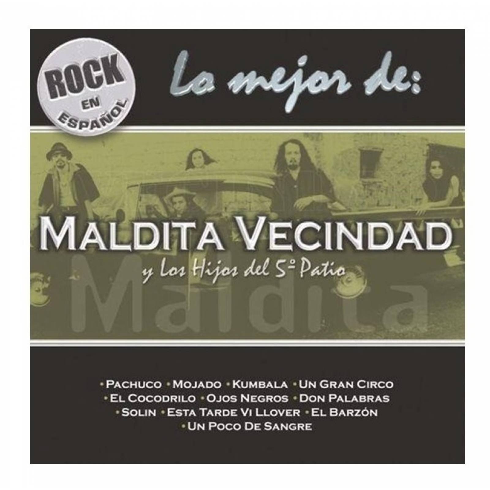 Lo Mejor De Maldita Vecindad y Hijos Del 5 Quinto Patio Cd