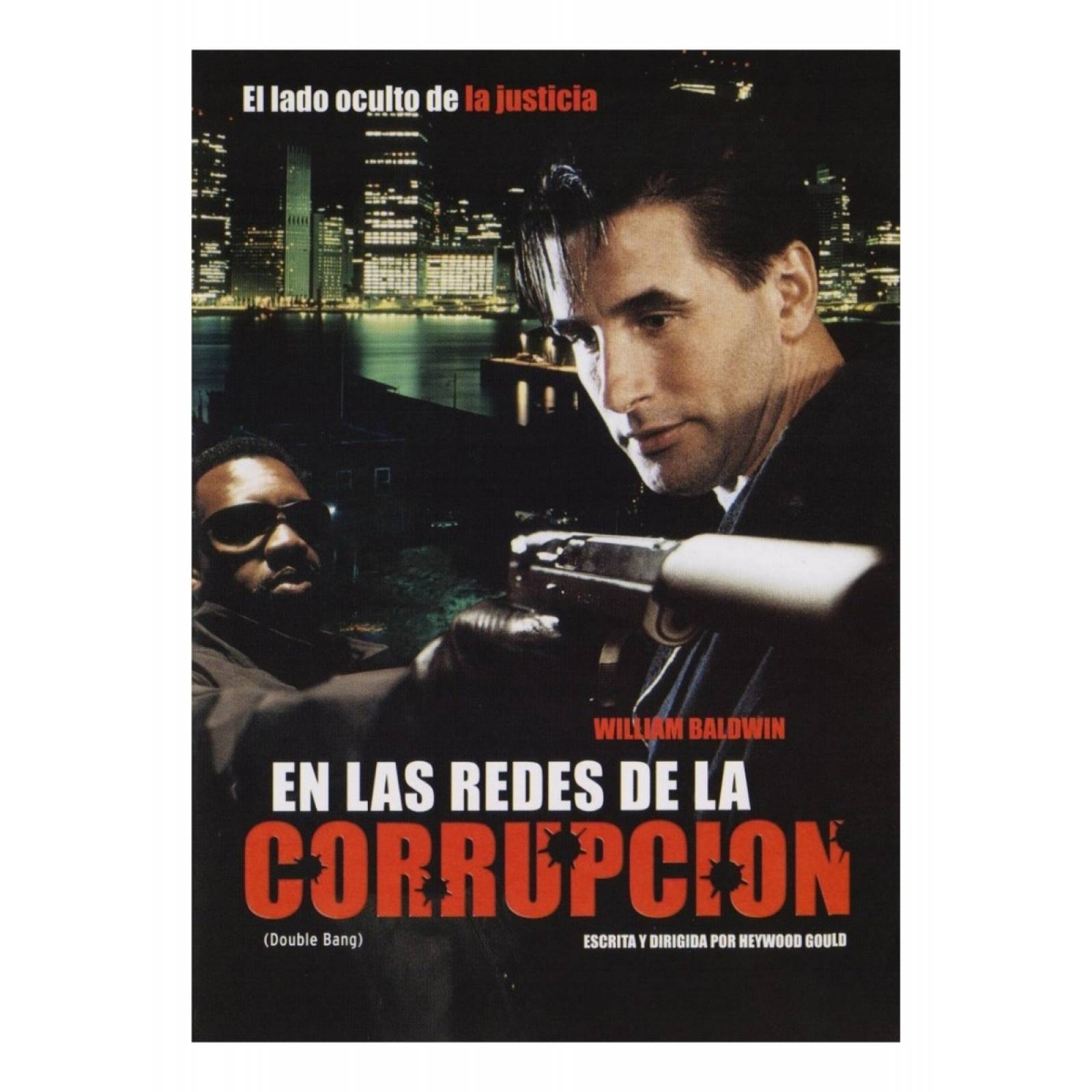 En Las Redes De La Corrupcion William Baldwin Pelicula Dvd