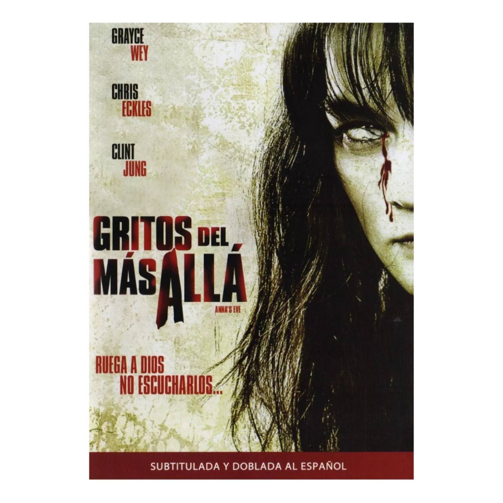 Gritos Del Mas Alla Annas Eve Grayce Wey Pelicula Dvd