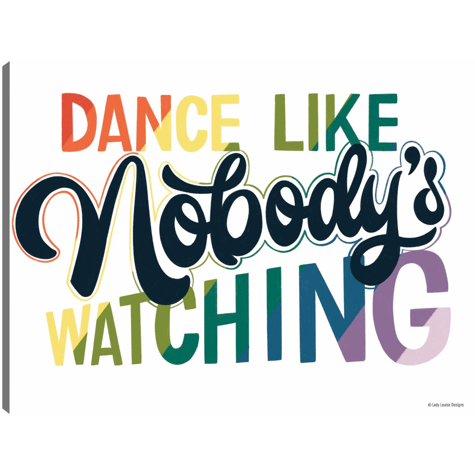 Cuadro Decorativo Baila como si nadie te estuviera viendo