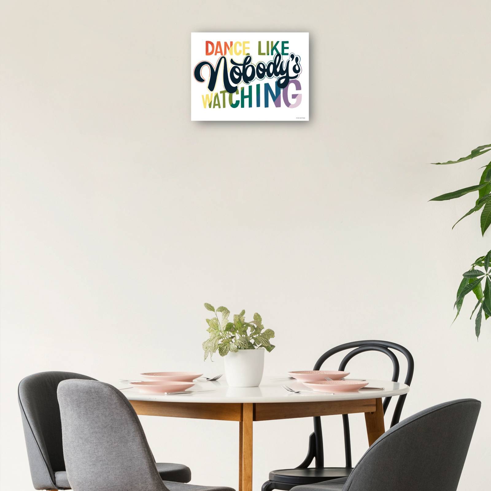 Cuadro Decorativo Baila como si nadie te estuviera viendo