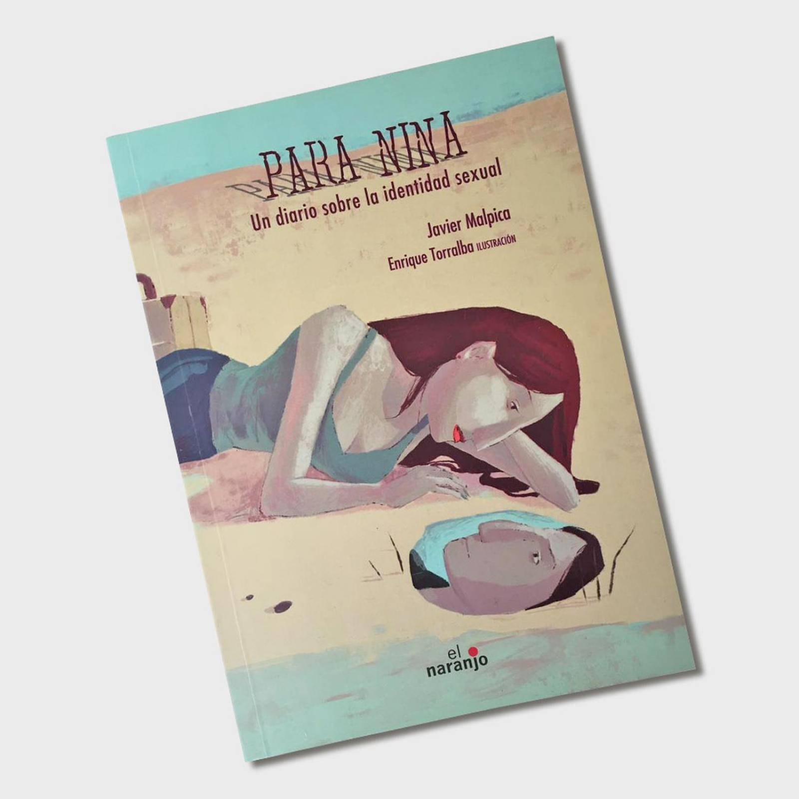 Libros Juveniles Para Nina. Diario de una identidad sexual 