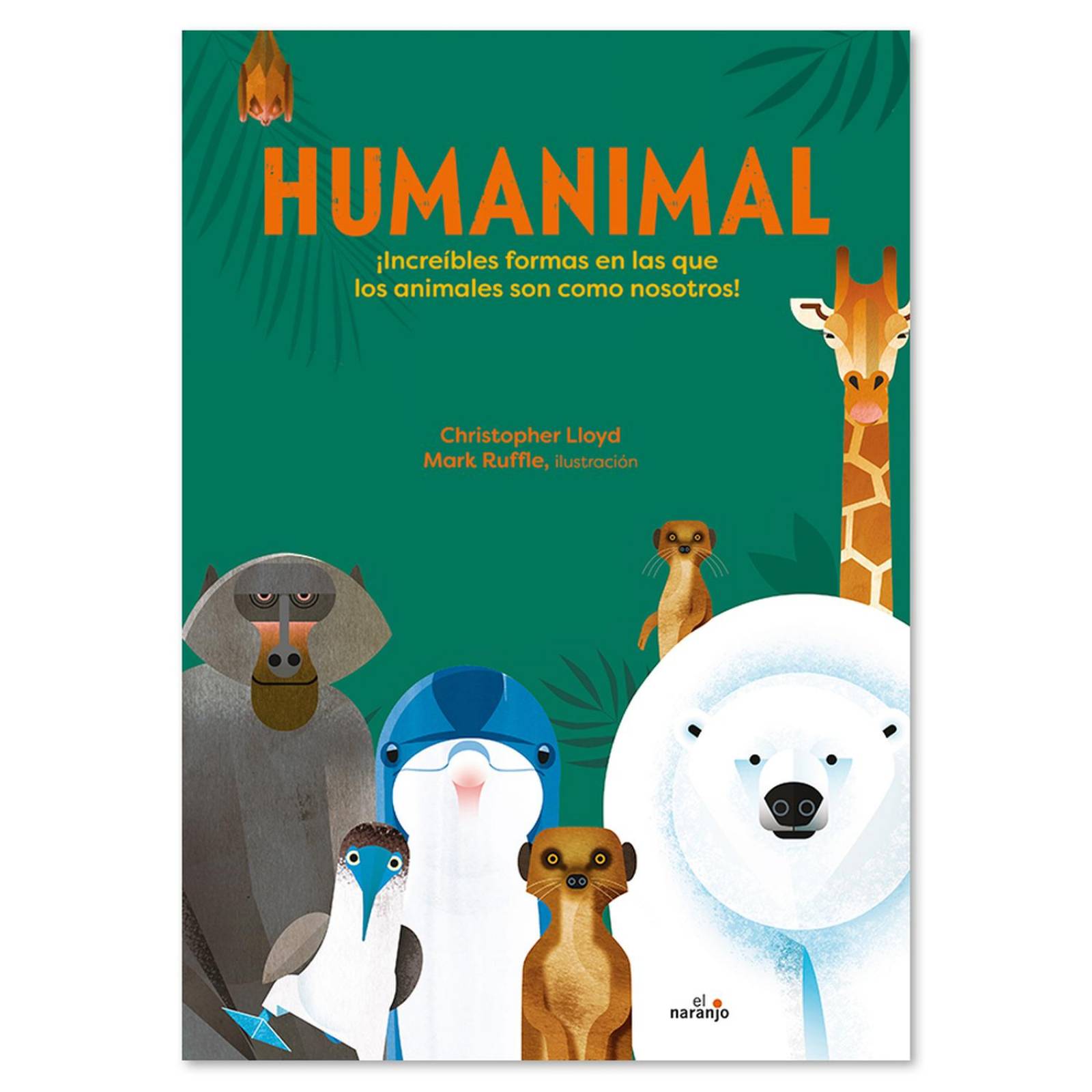 Libro infantil Humanimal Como nos parecemos a los animales 