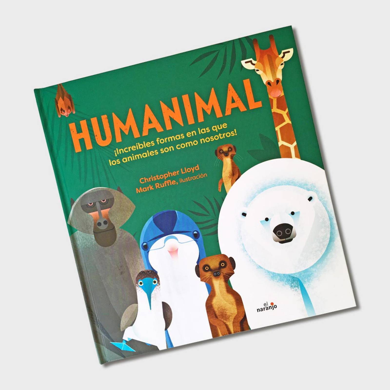 Libro infantil Humanimal Como nos parecemos a los animales 