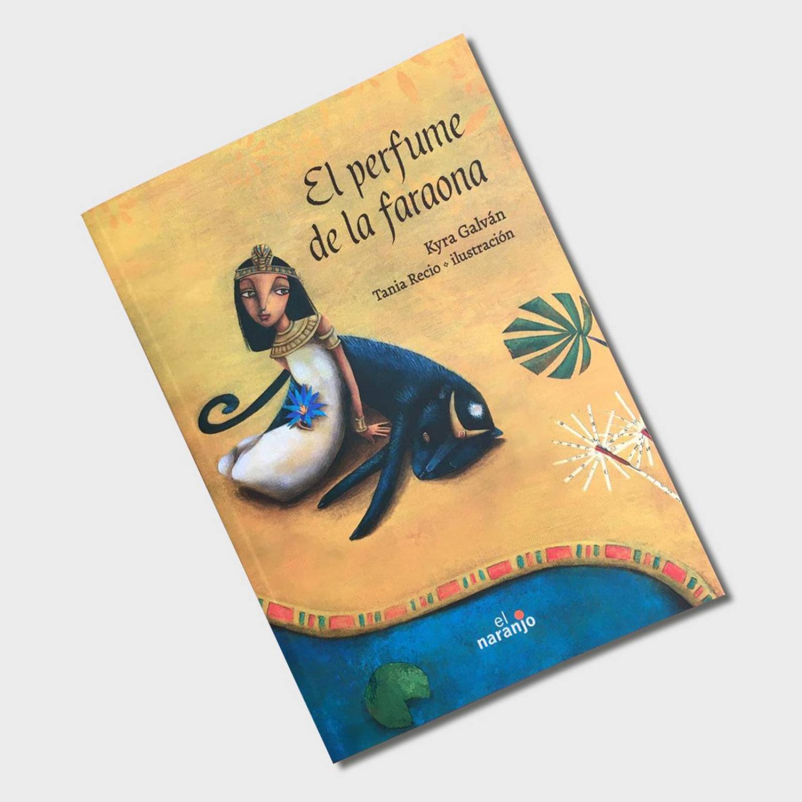 Libro El perfume de la faraona Cuento infantil Libros niños