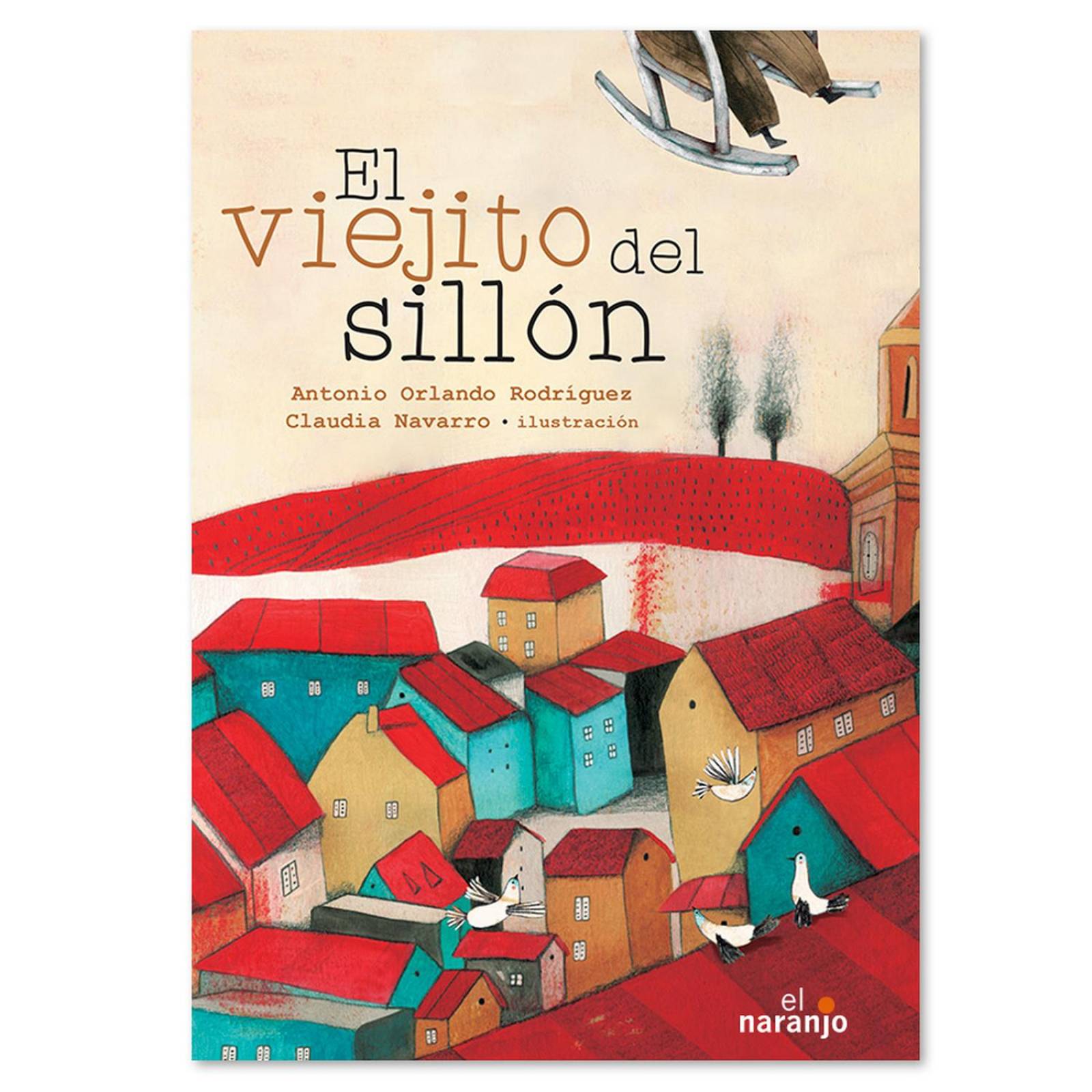 Libro El viejito del sillón Cuentos infantiles Libros niños 