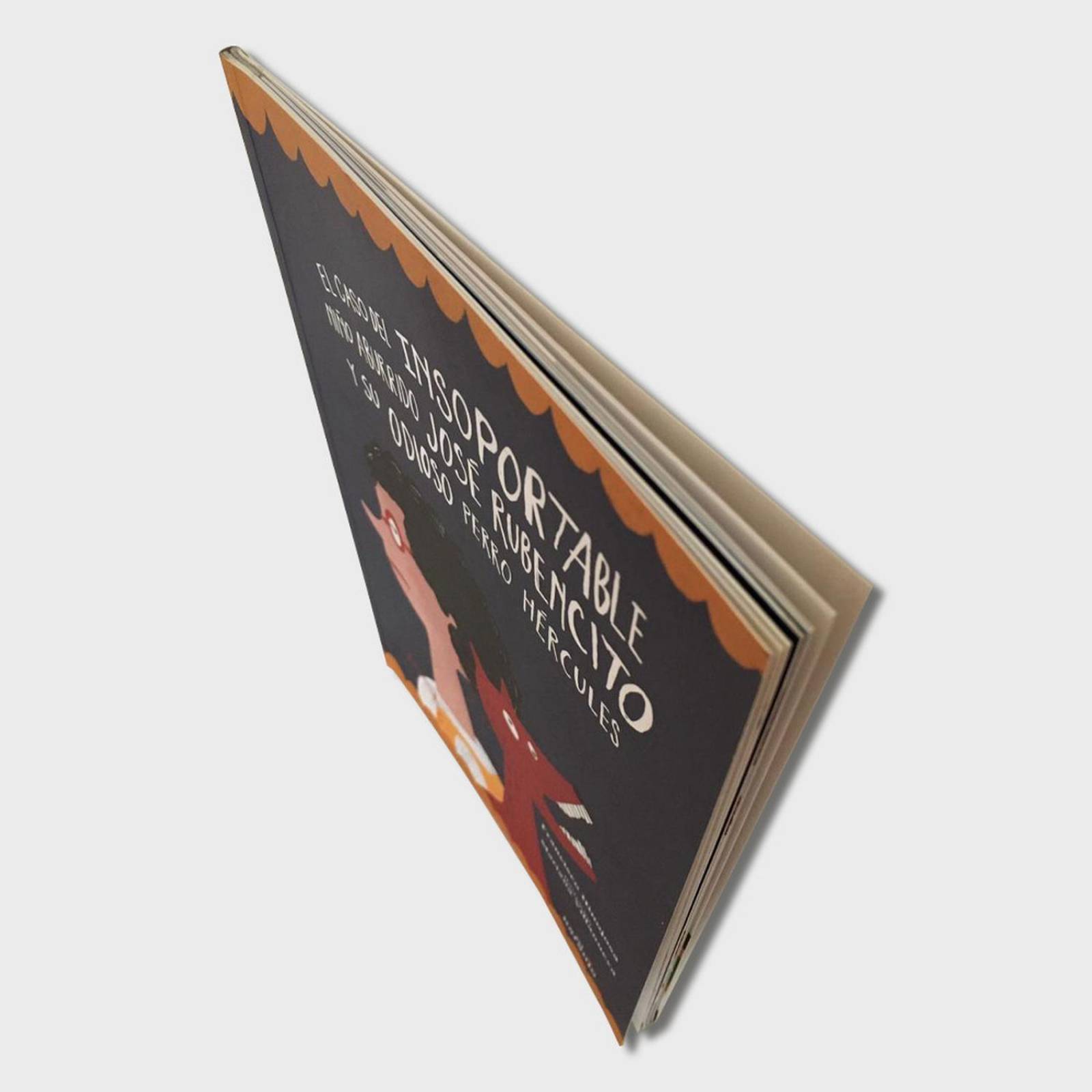 Libro Infantil El caso del insoportable niño José Rubencito