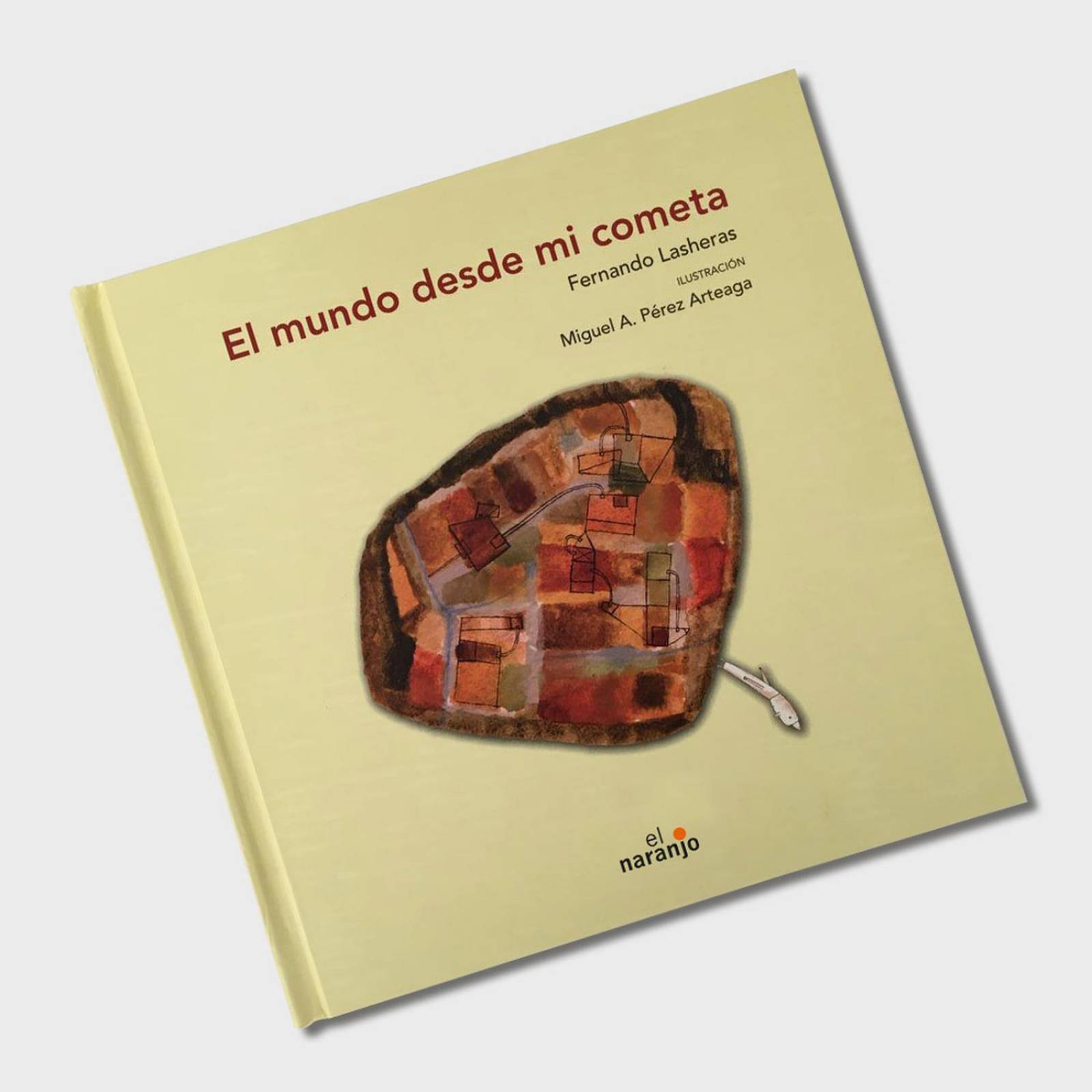 Libro El mundo desde mi cometa Libros para niños Cuentos 