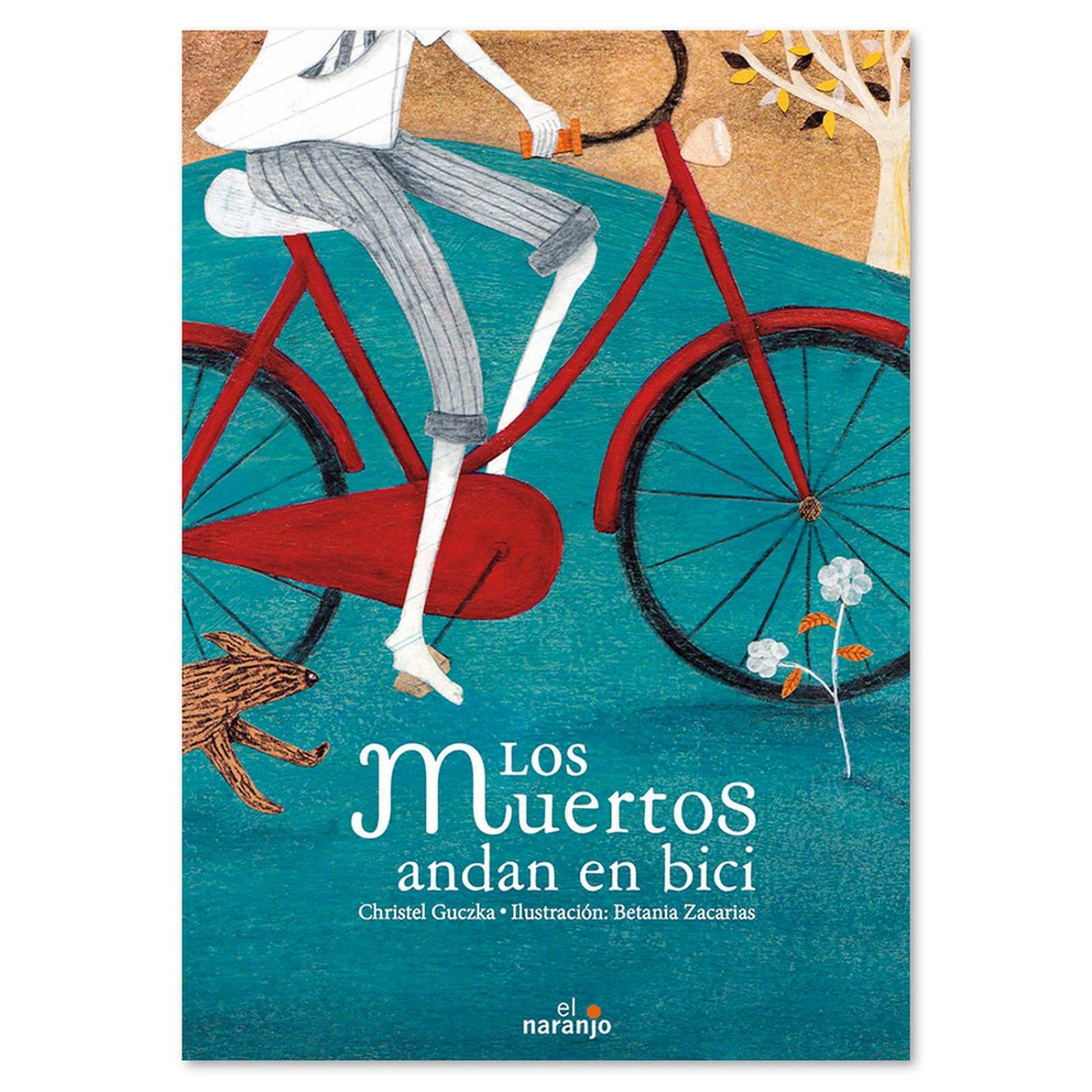 Libro Los muertos andan en bici Cuentos infantiles p niños 
