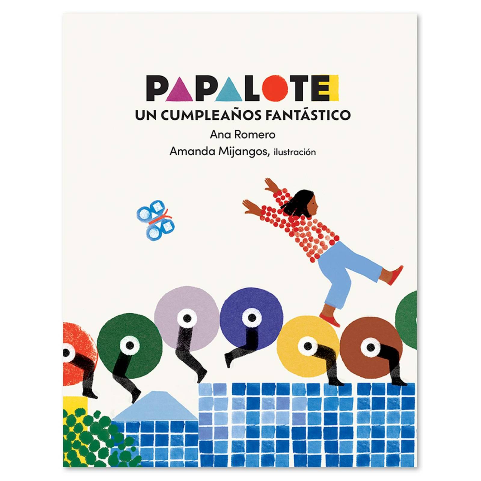 Libro Papalote Un cumpleaños fantástico Para Niños y Jovenes 