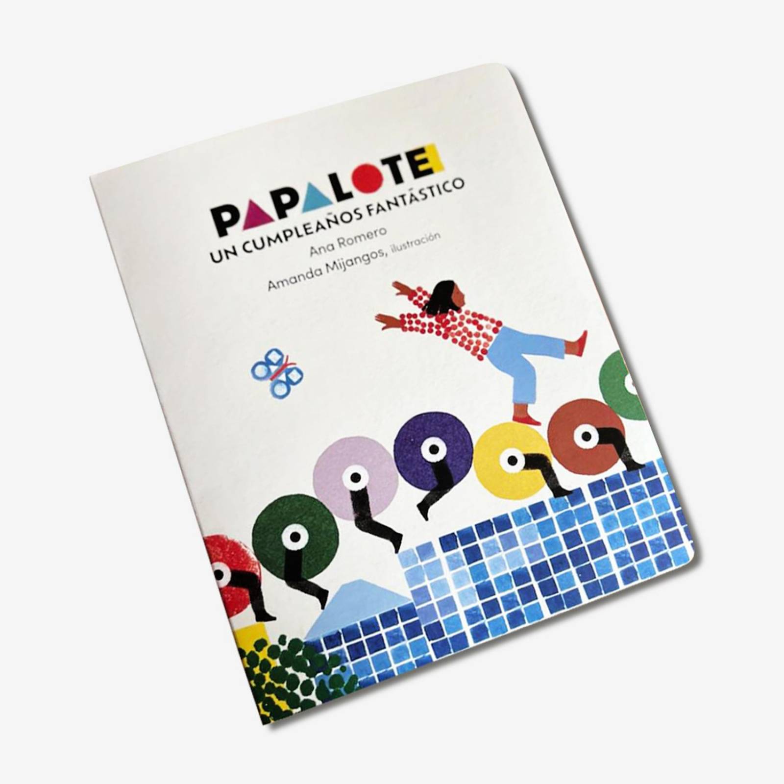 Libro Papalote Un cumpleaños fantástico Para Niños y Jovenes 