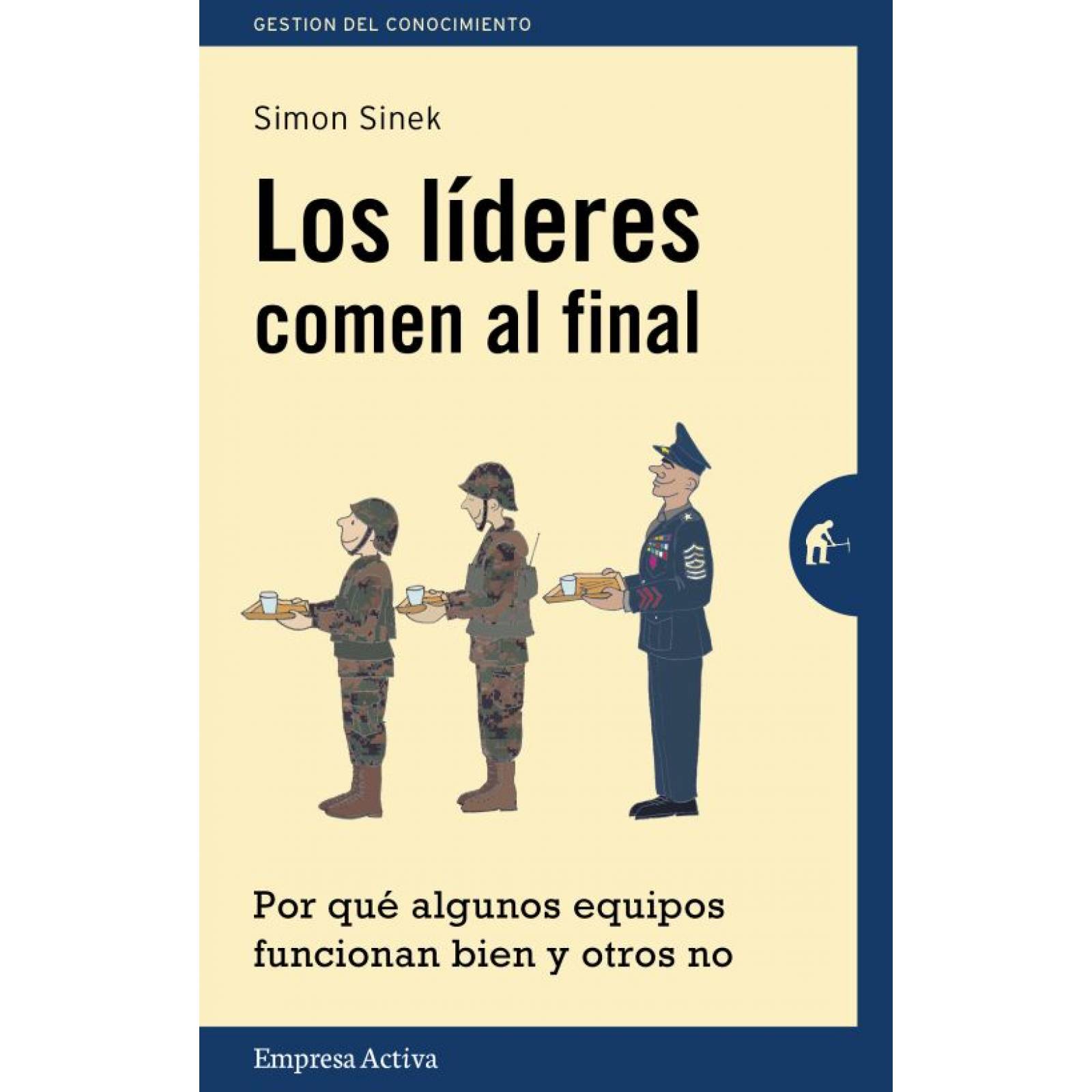 LIDERES COMEN AL FINAL, LOS