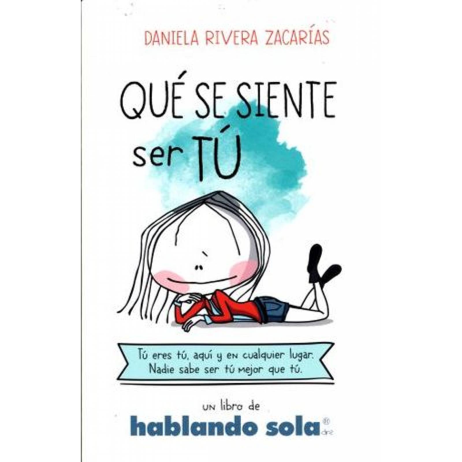 QUÉ SE SIENTE SER TÚ (MEX)