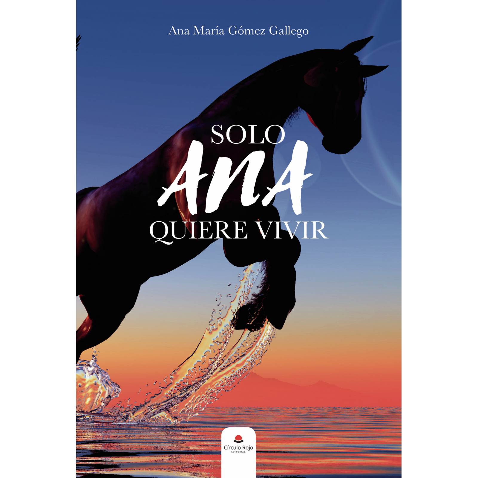 Solo Ana quiere vivir