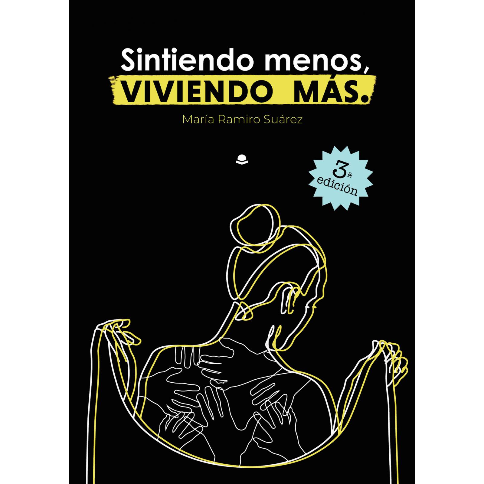Sintiendo menos, viviendo más