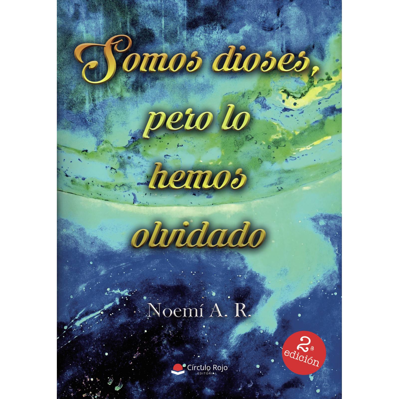 Somos dioses, pero lo hemos olvidado