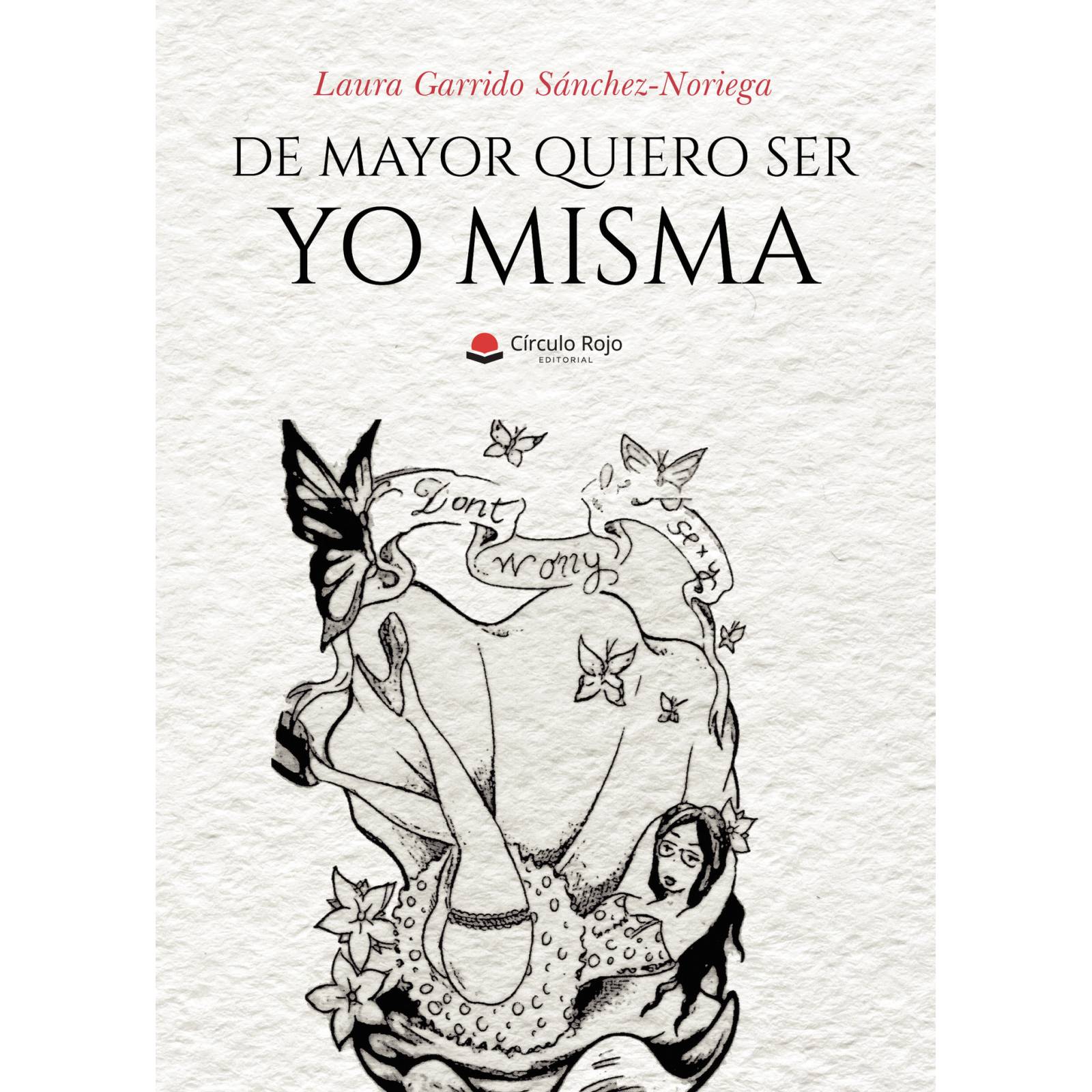 De mayor quiero ser yo misma