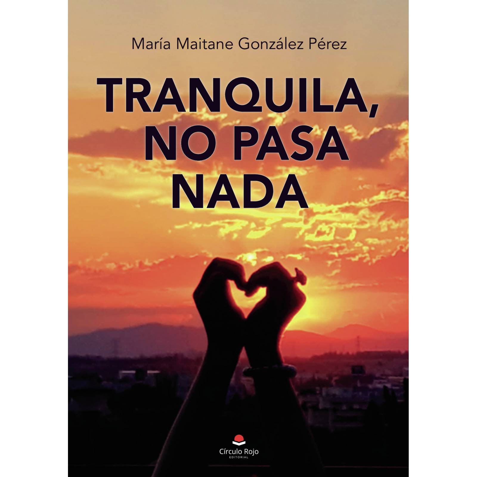 Tranquila, no pasa nada