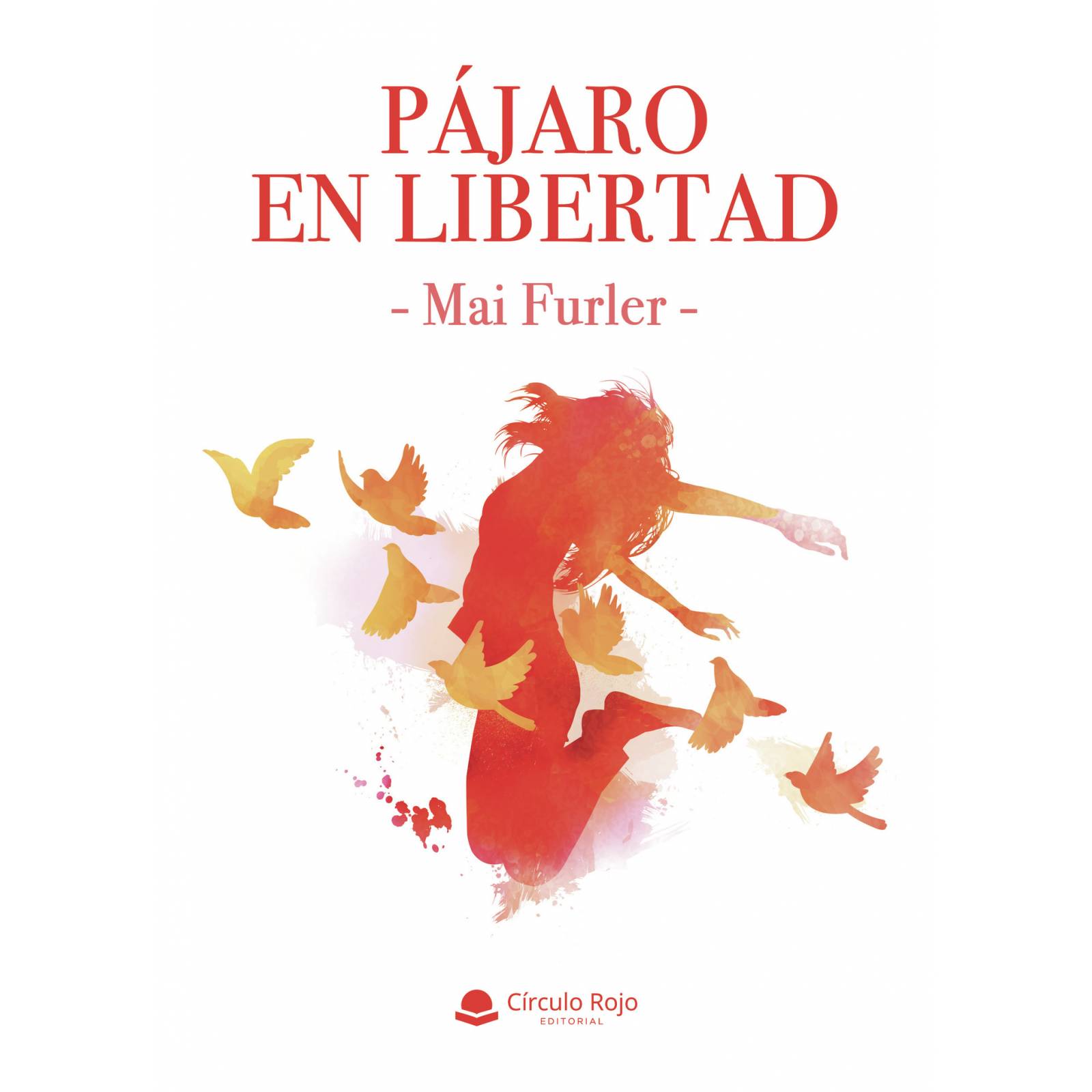 Pájaro en libertad