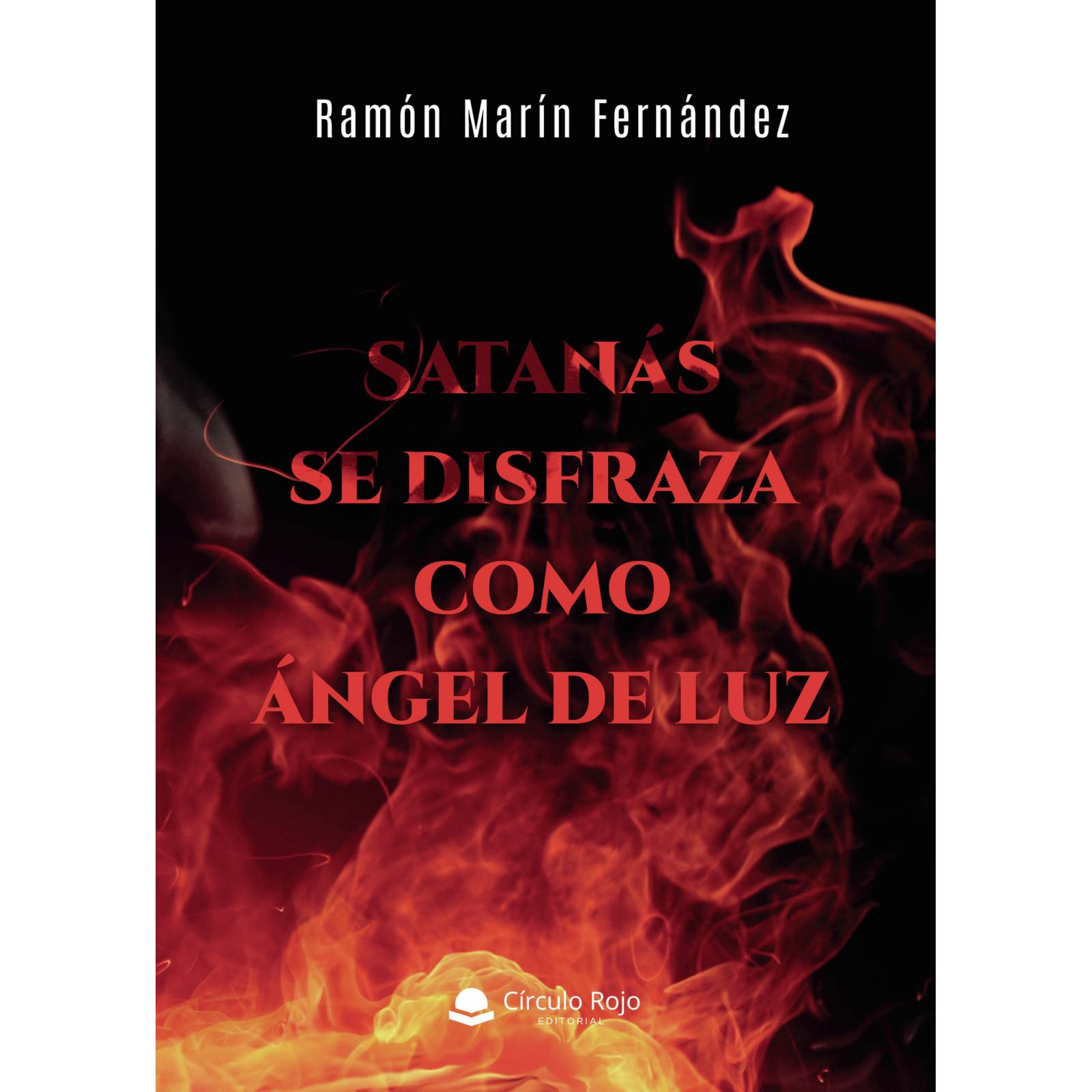 Satanás se disfraza como ángel de luz