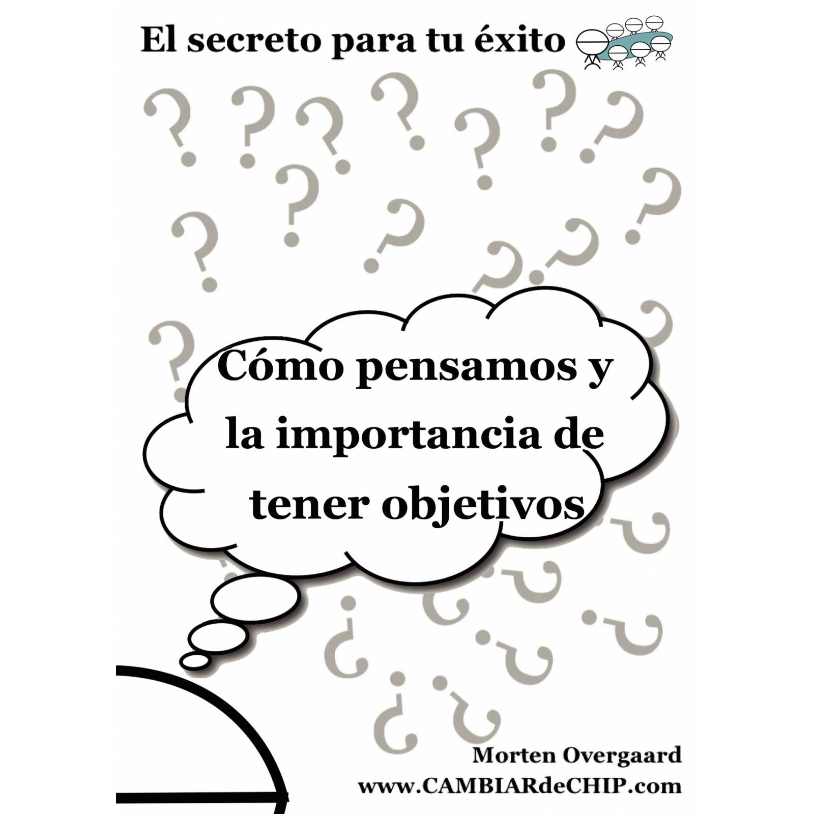 Cómo pensamos y la importancia de tener objetivos