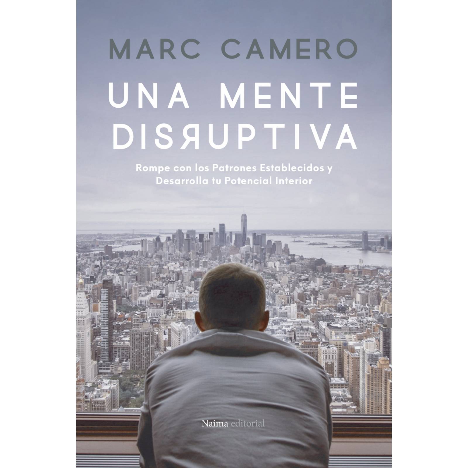 Una mente disruptiva