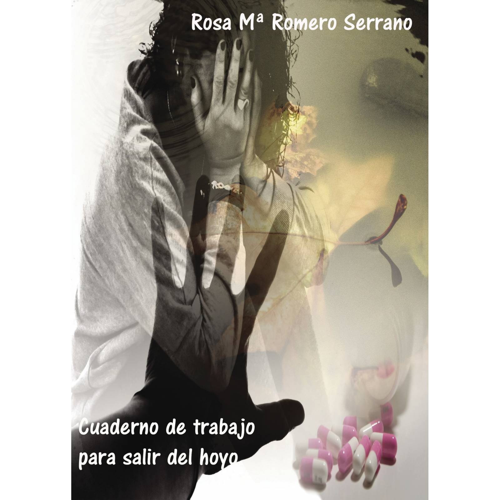 Cuaderno de trabajo para salir del hoyo