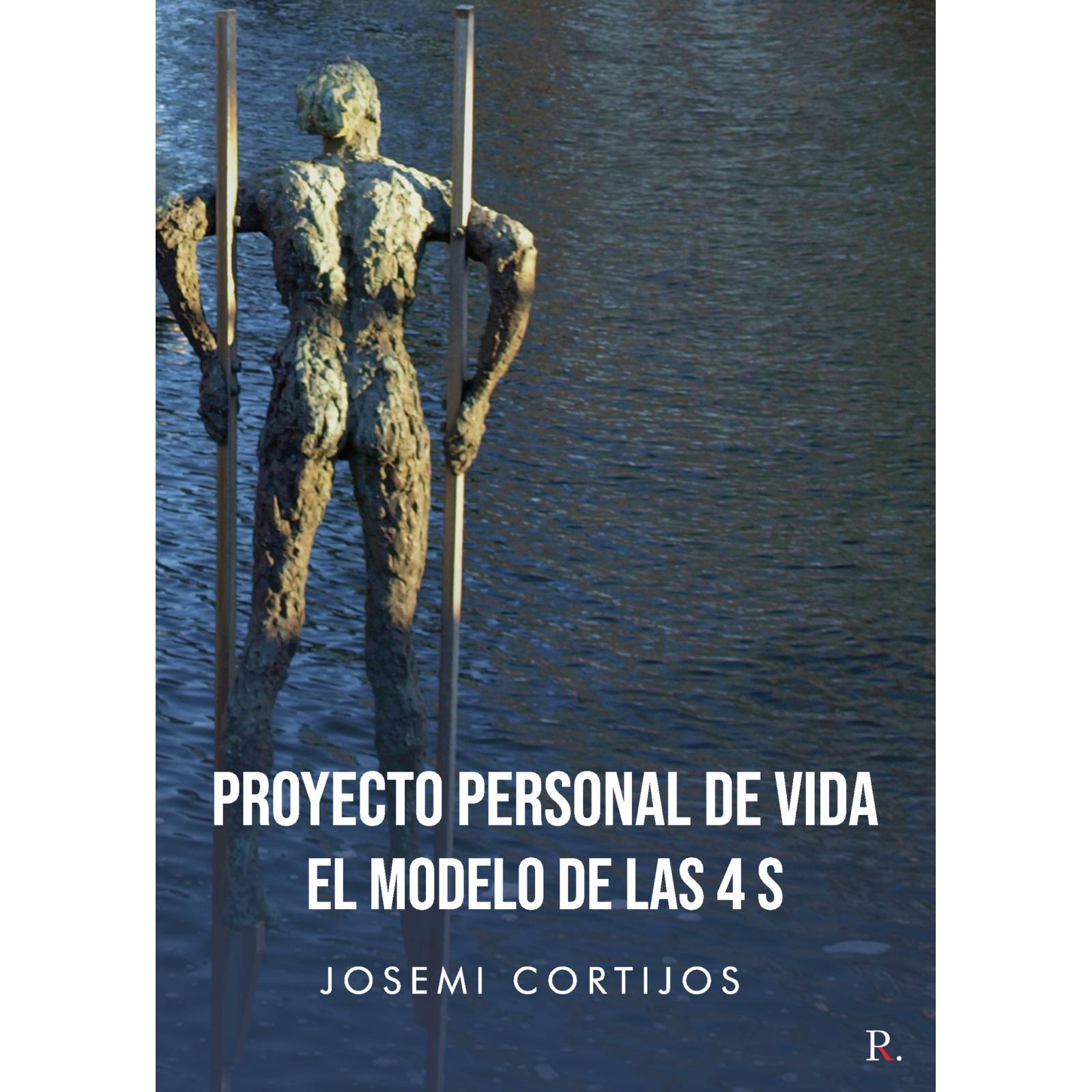 Proyecto personal de vida, el modelo de las 4 S