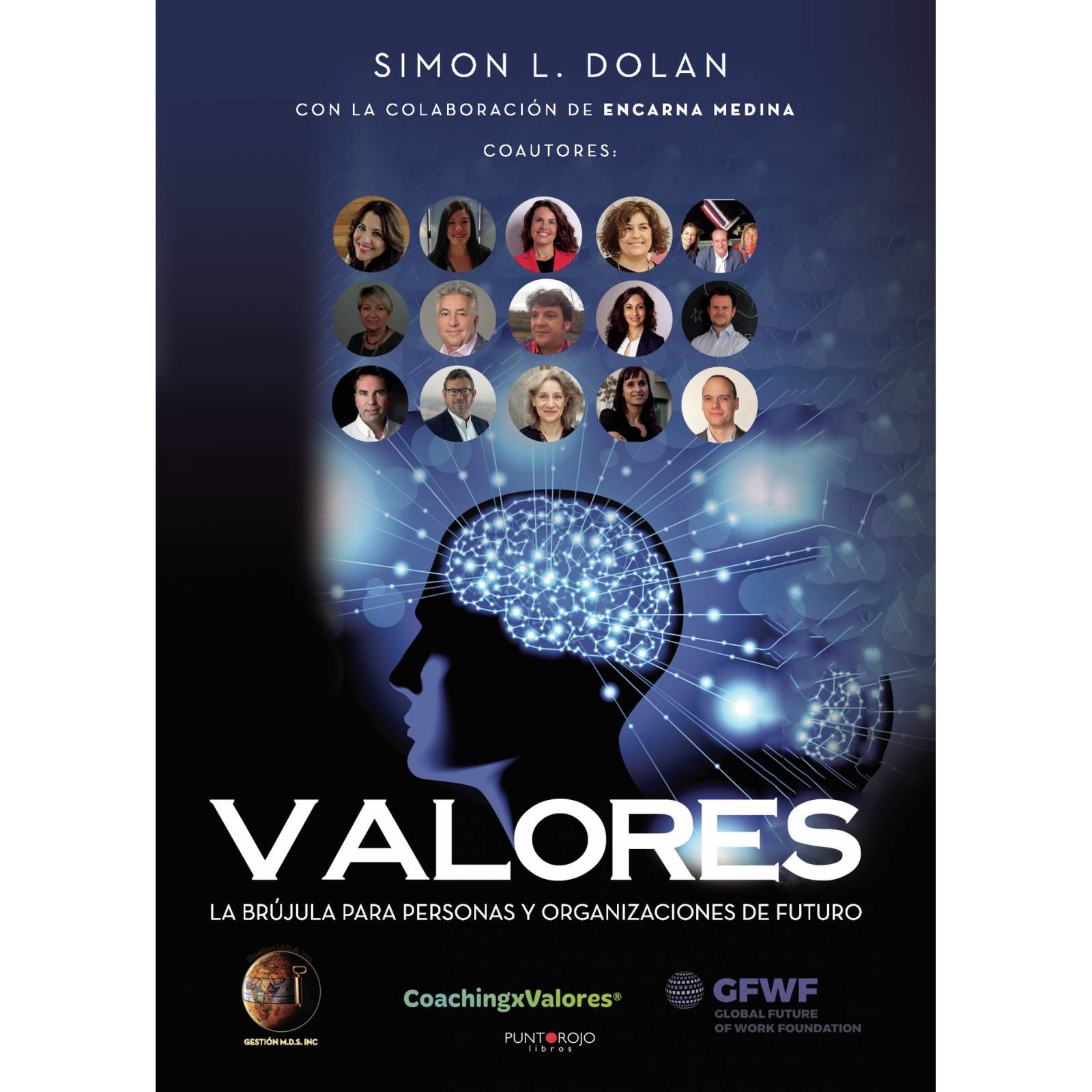 Valores: La brjula para personas y organizaciones de futuro