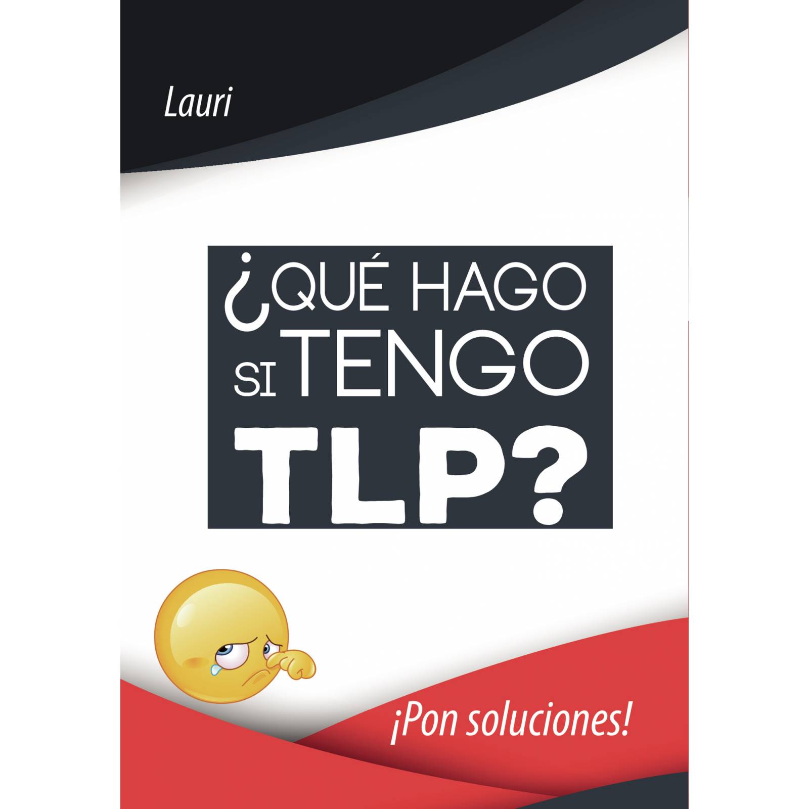 ¿Qu hago si tengo TLP?