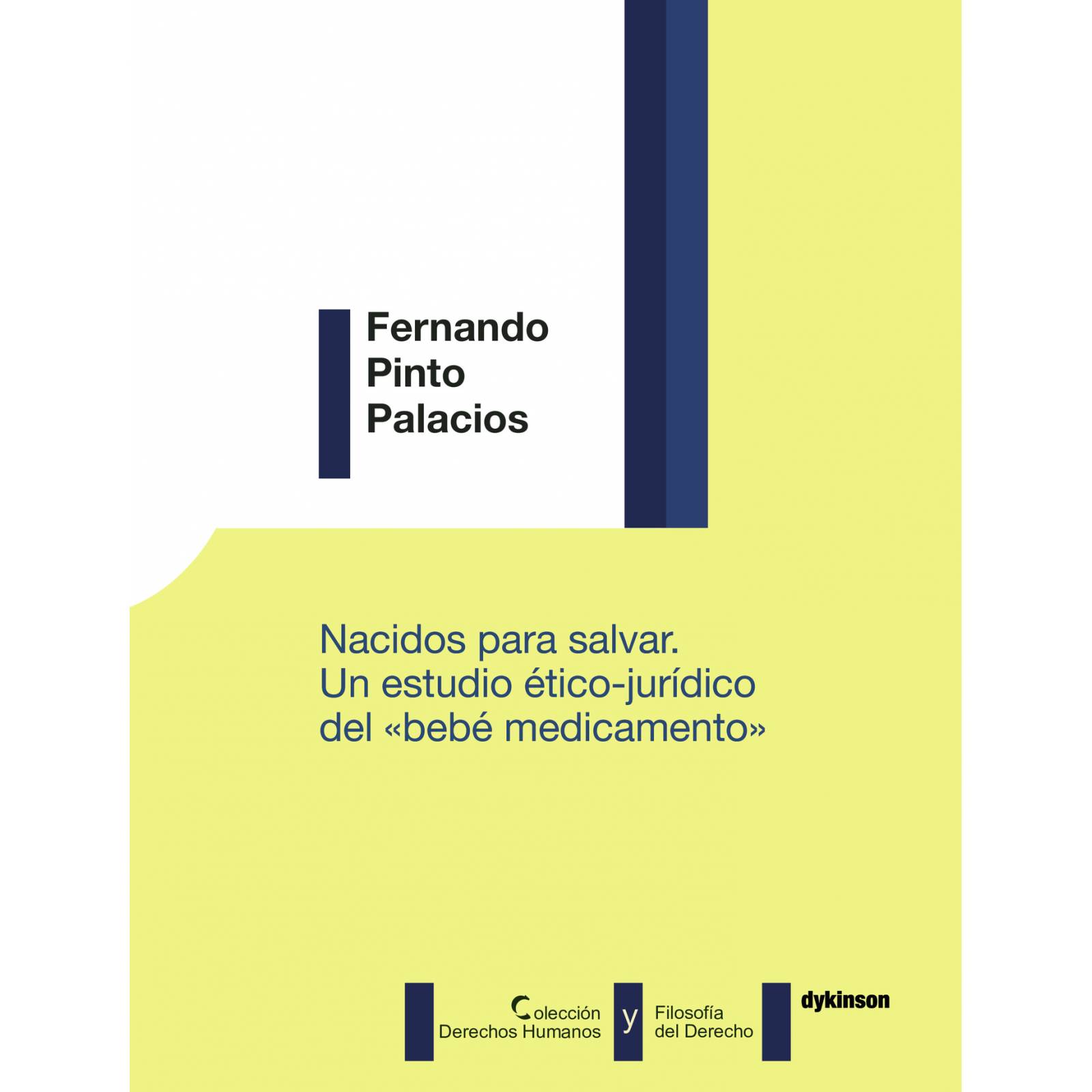 Nacidos para salvar. Un estudio ético-jurídico del bebé medicamento.