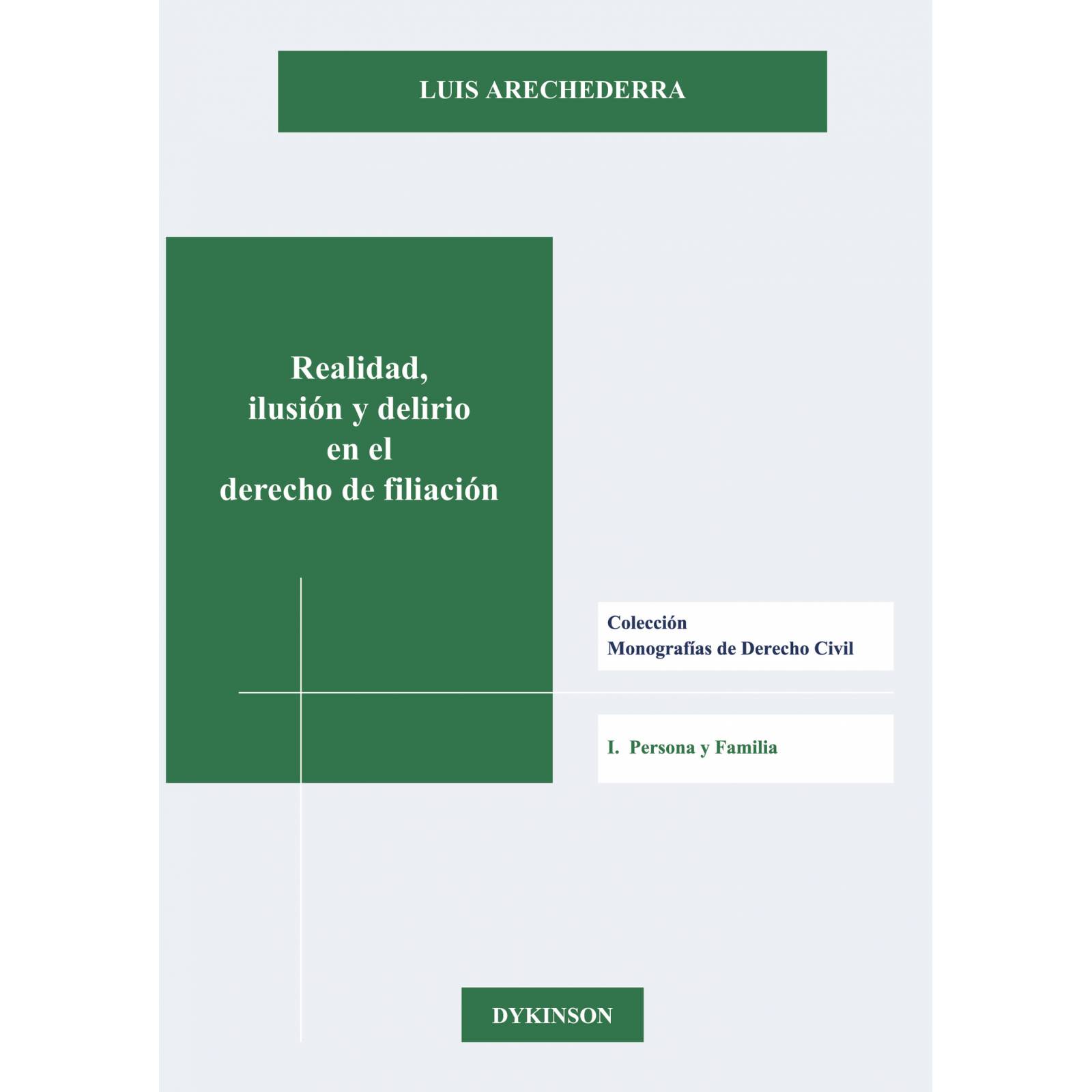 Realidad, ilusión y delirio en el derecho de filiación.Las sentencias del Tribunal Supremo de 5 de diciembre de 2013 y 15 de enero de 2014