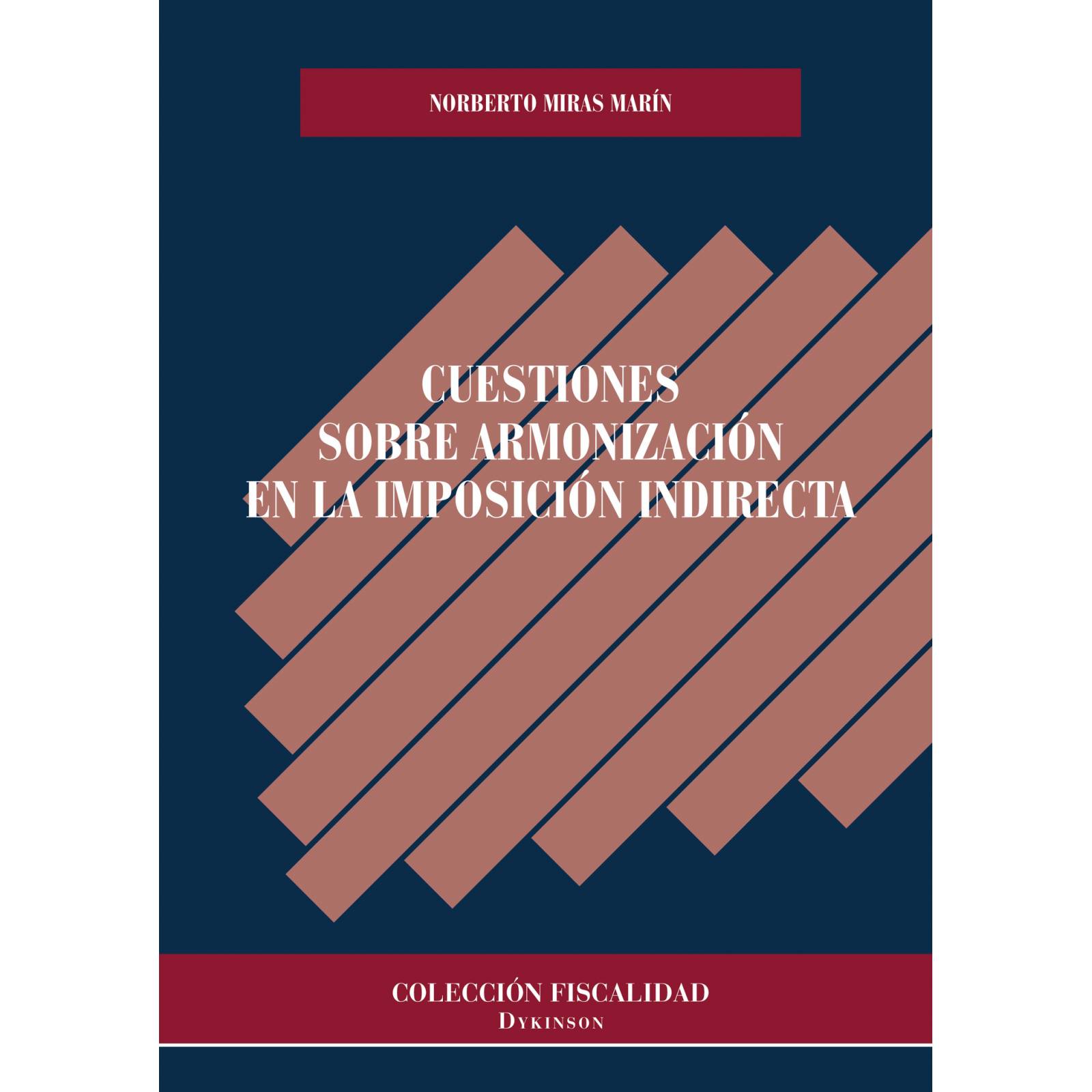 Cuestiones sobre armonización en la imposición indirecta.