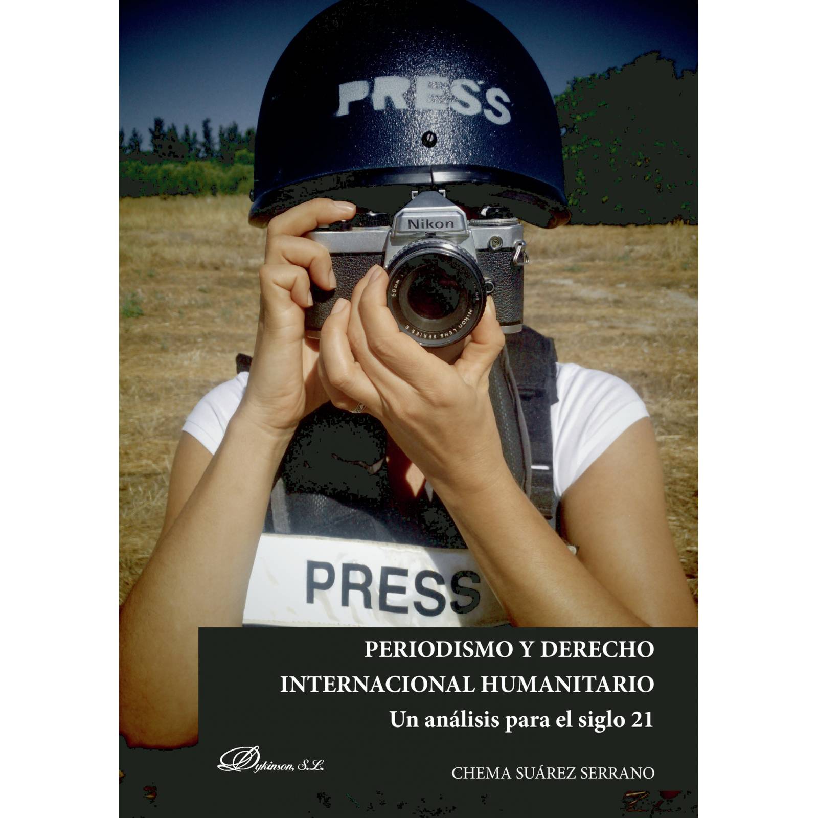 Periodismo y derecho internacional humanitario.Un análisis para el siglo XXI
