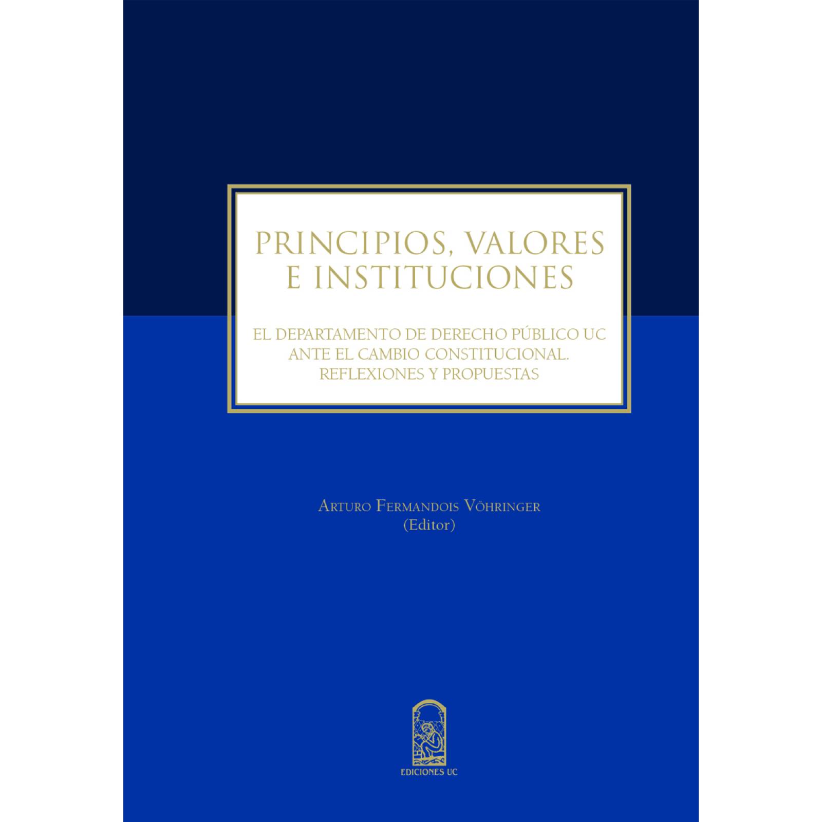 Principios, valores e instituciones