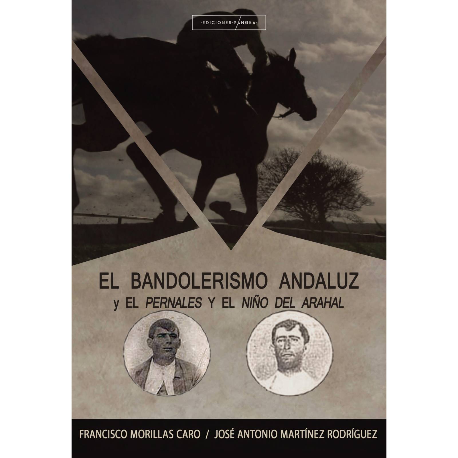 El bandolerismo andaluz y el Pernales y el Niño del Arahal