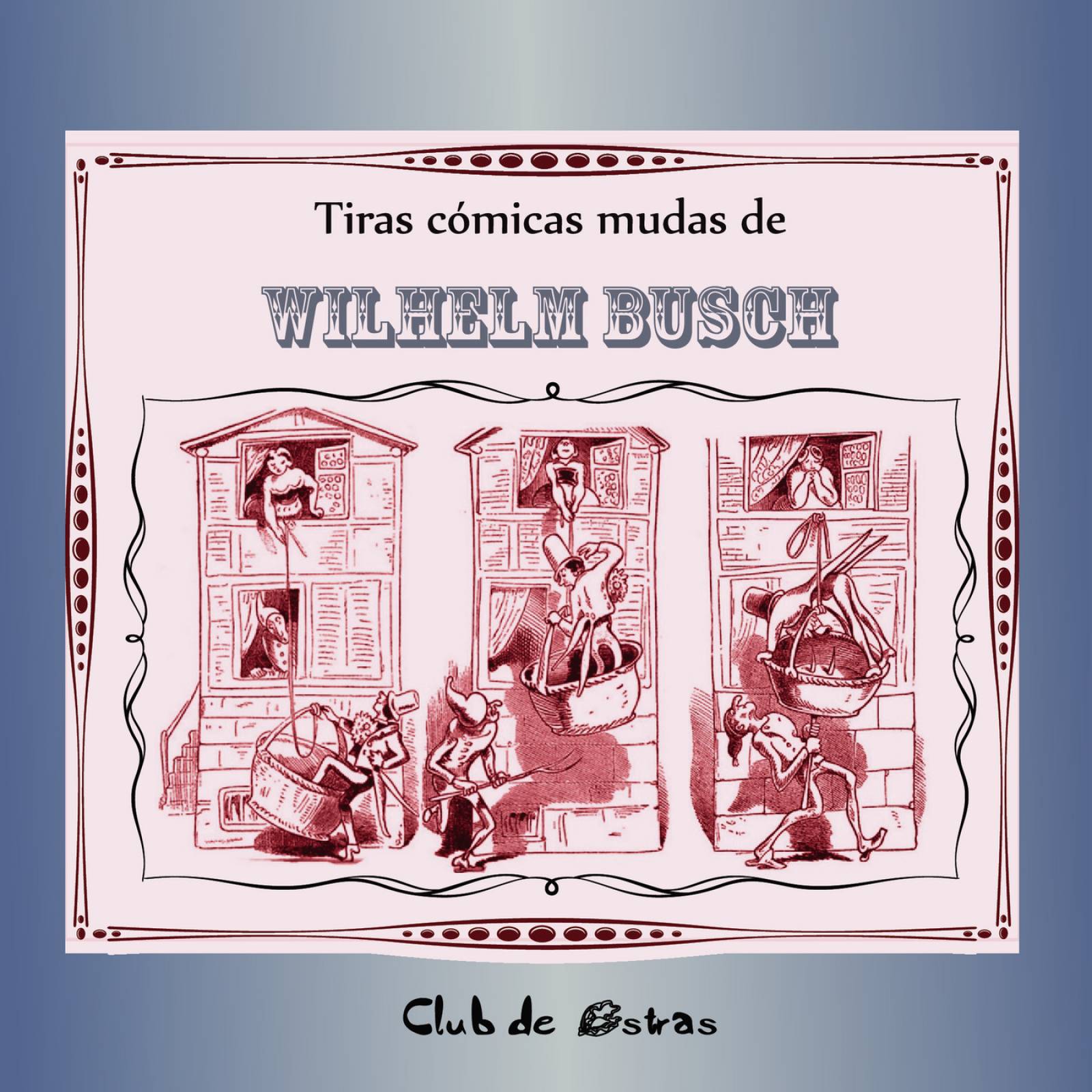 Tiras Cómicas mudas de Wilhelm Busch