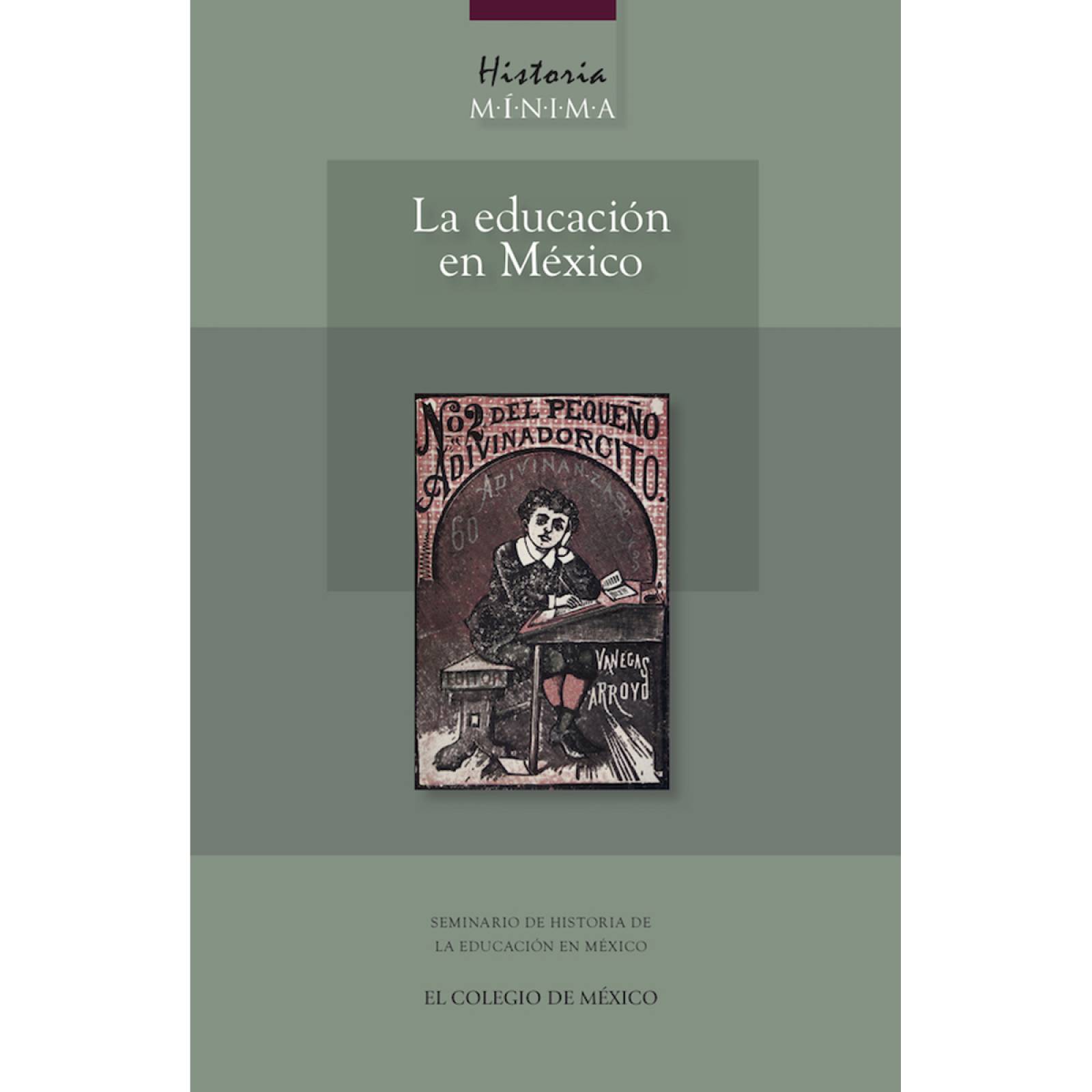 Historia mínima de la educación en México