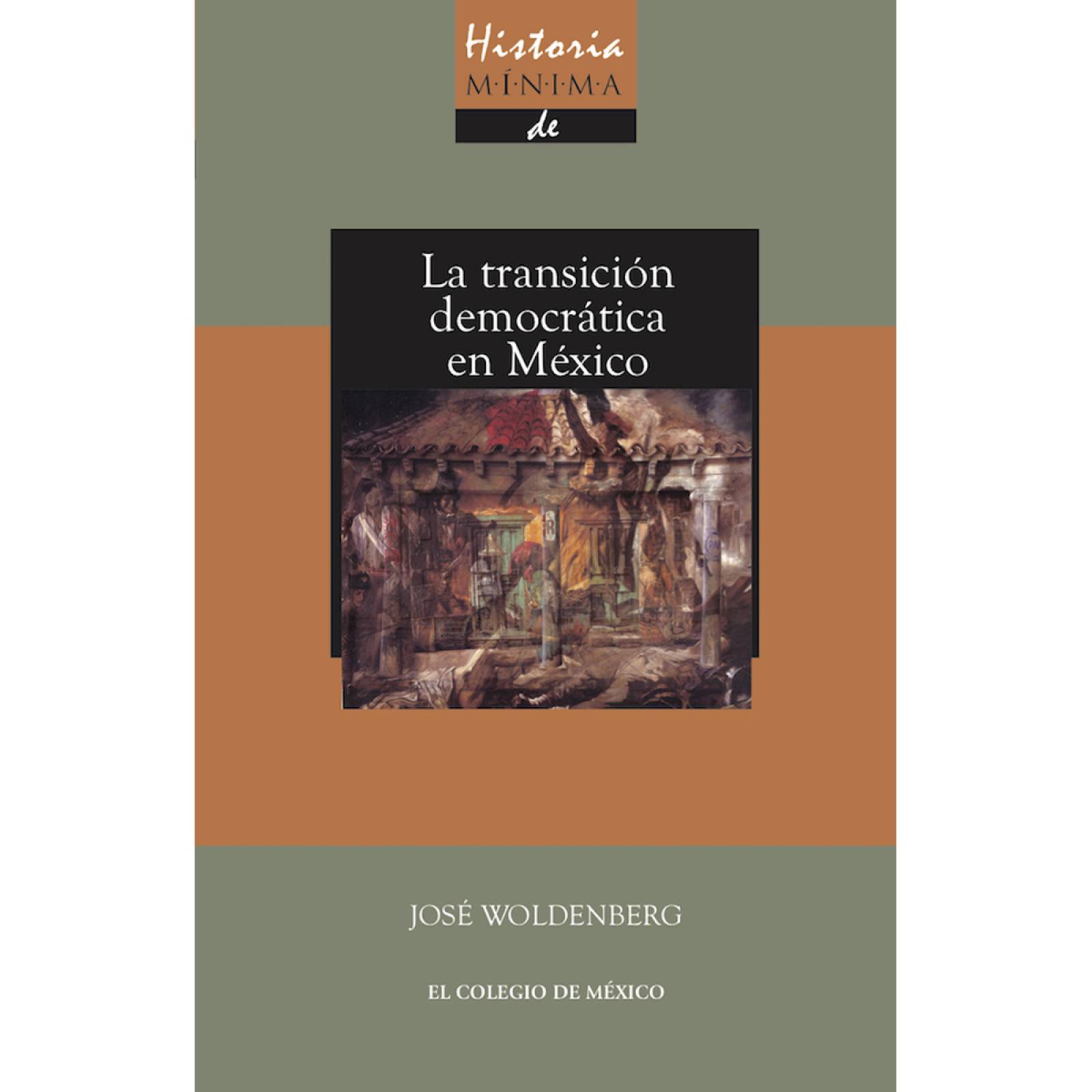 Historia mínima de la transición democrática en México