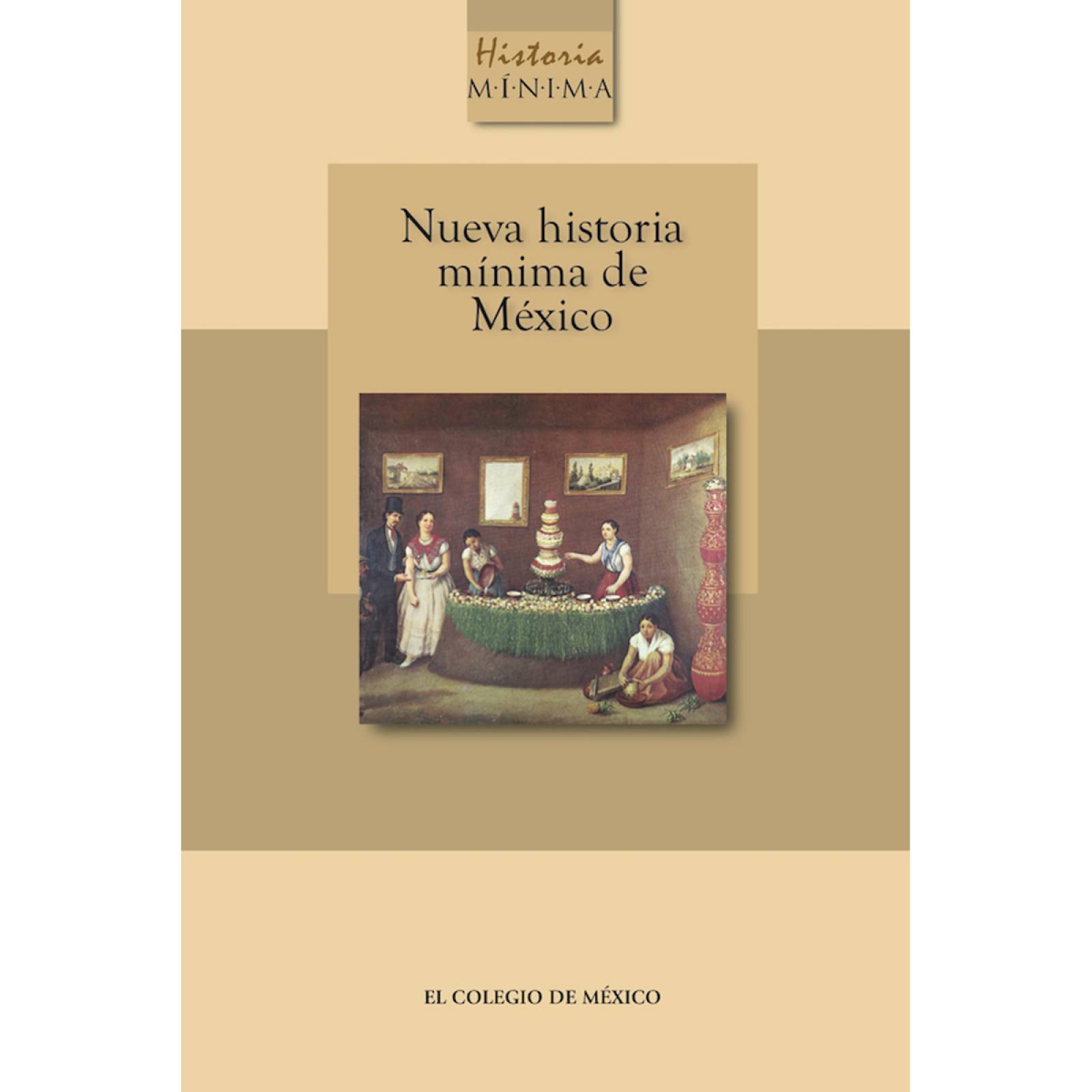 Nueva historia mínima de México