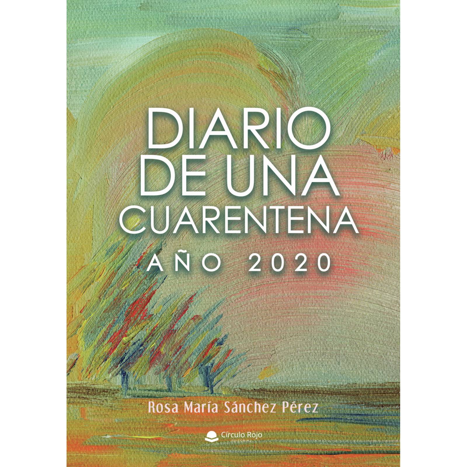 Diario de una cuarentena, año 2020