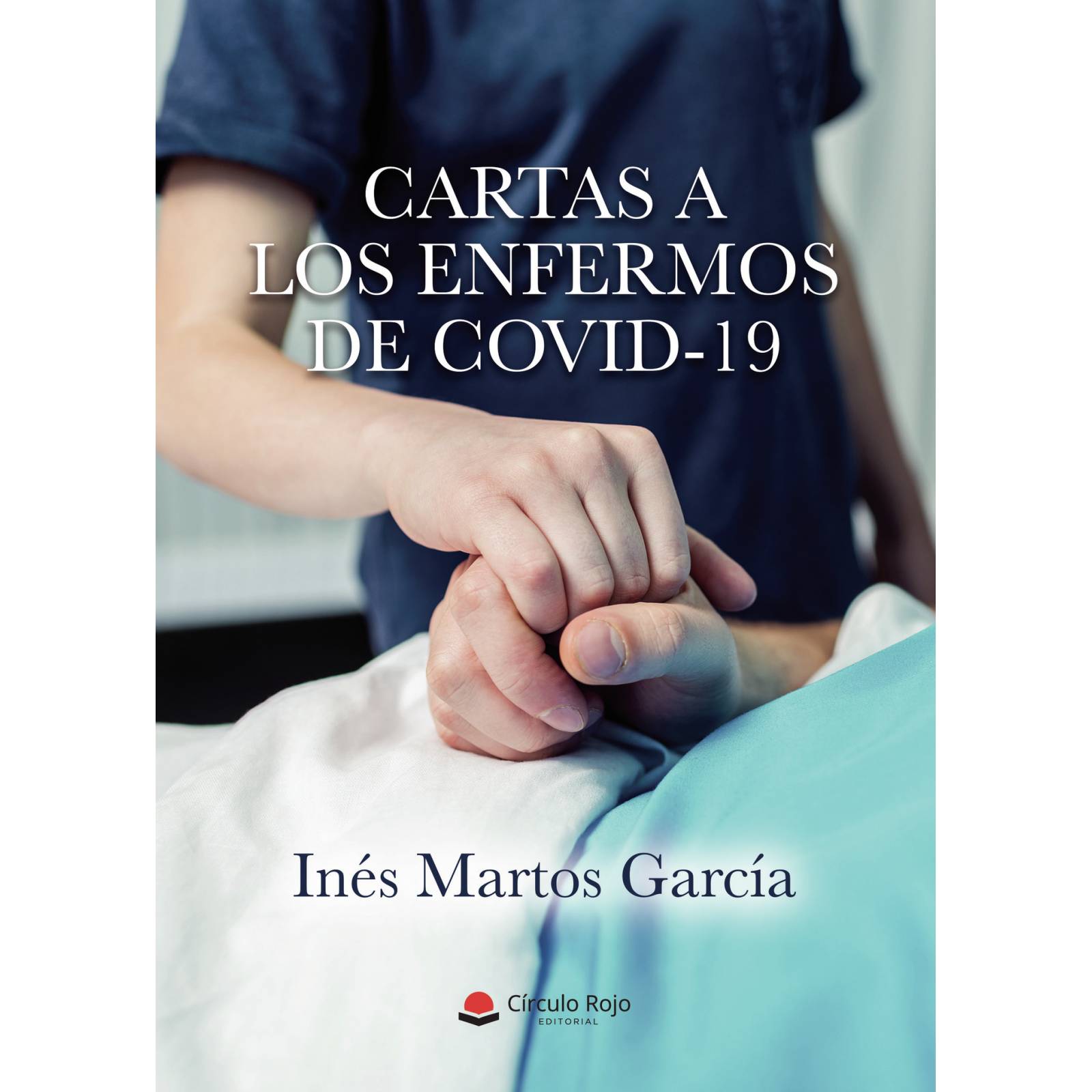 Cartas a los enfermos de COVID-19