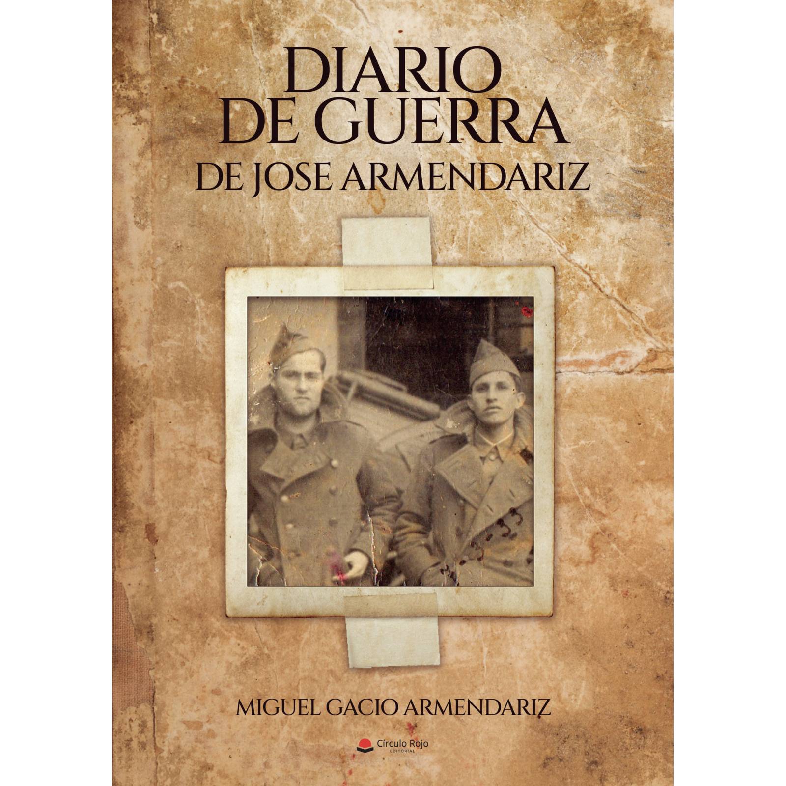 Diario de guerra de José Armendariz